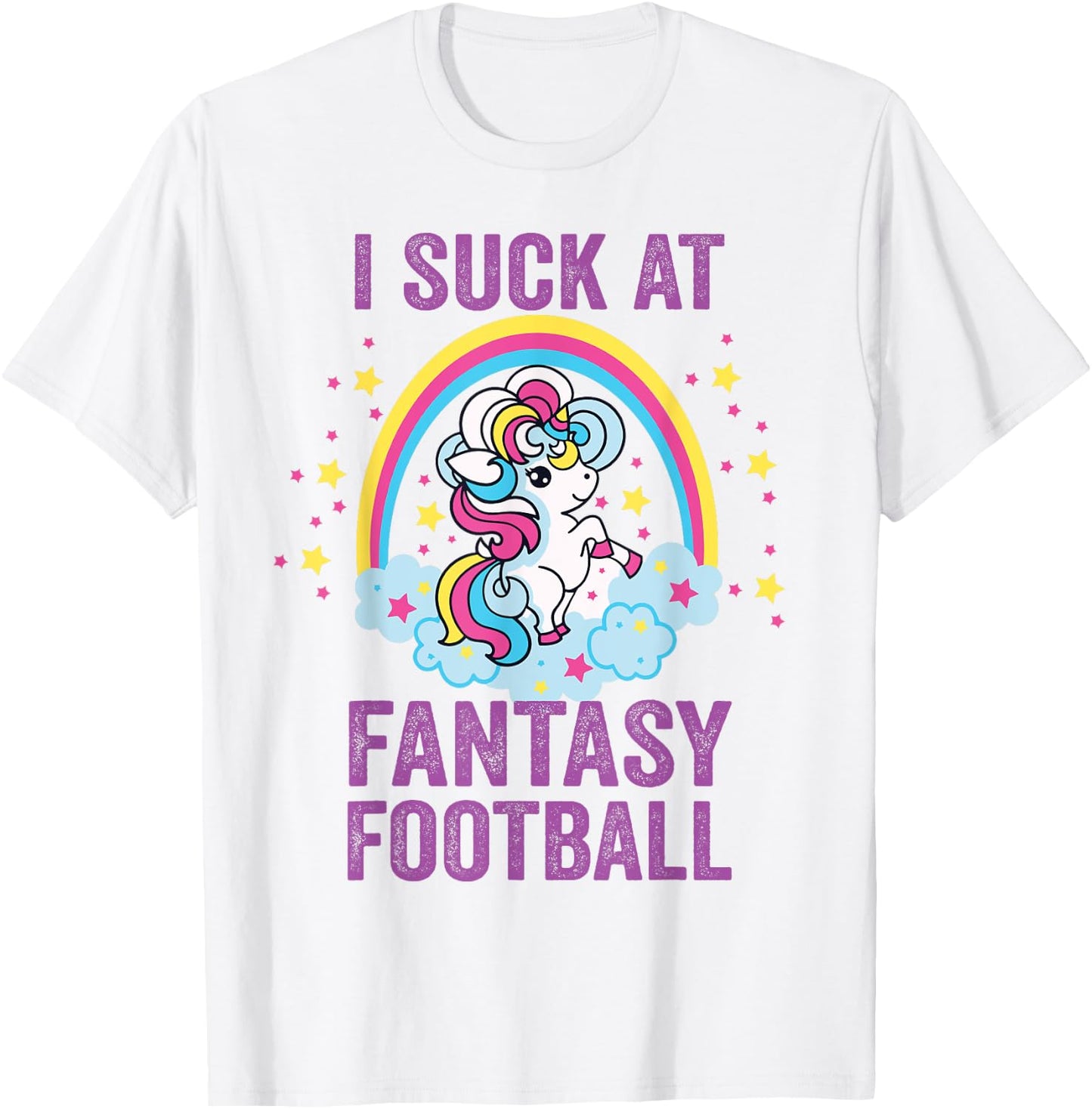 I Suck at Fantasy Football Punishment Unicorn Rainbow Loser T-Shirt - T-Shirt | White