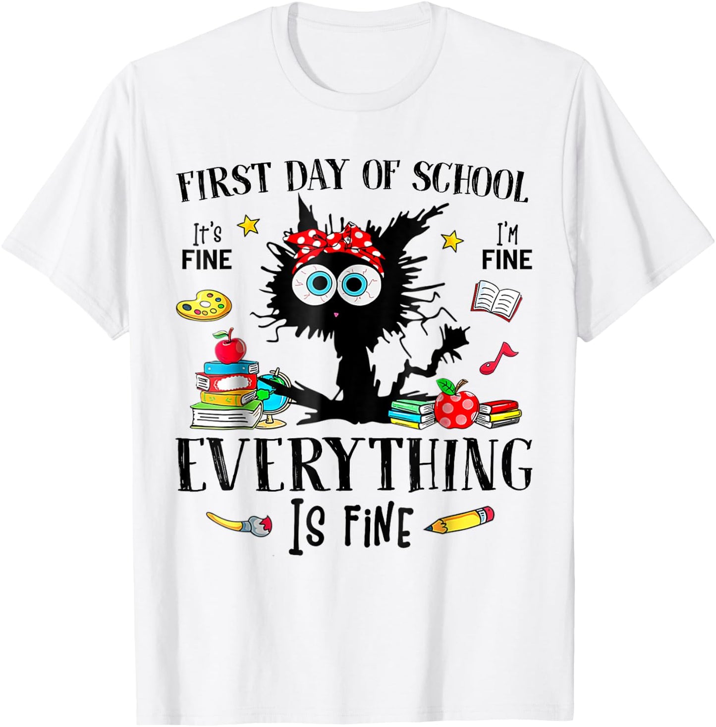 First Day Of School Back To School Teacher & Kids Funny Cat T-Shirt - T-Shirt | White