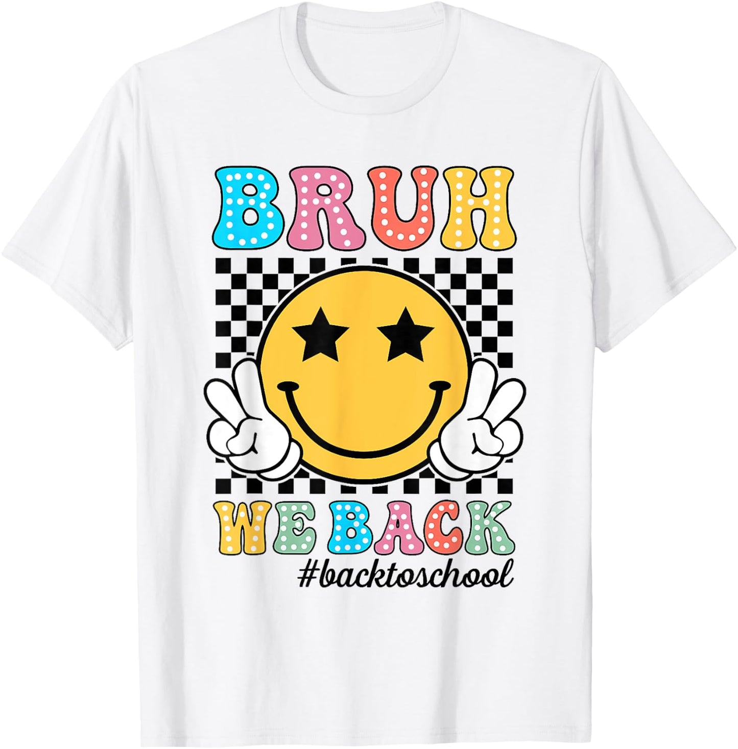 Bruh We Back Teachers Retro Back To School Boys Girls Kids T-Shirt - T-Shirt | White