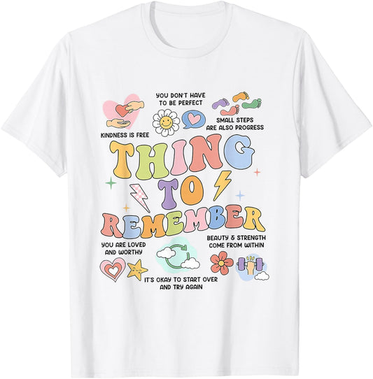 Mental Health Things to Remember CBT DBT Therapy Counseling T-Shirt - T-Shirt | White