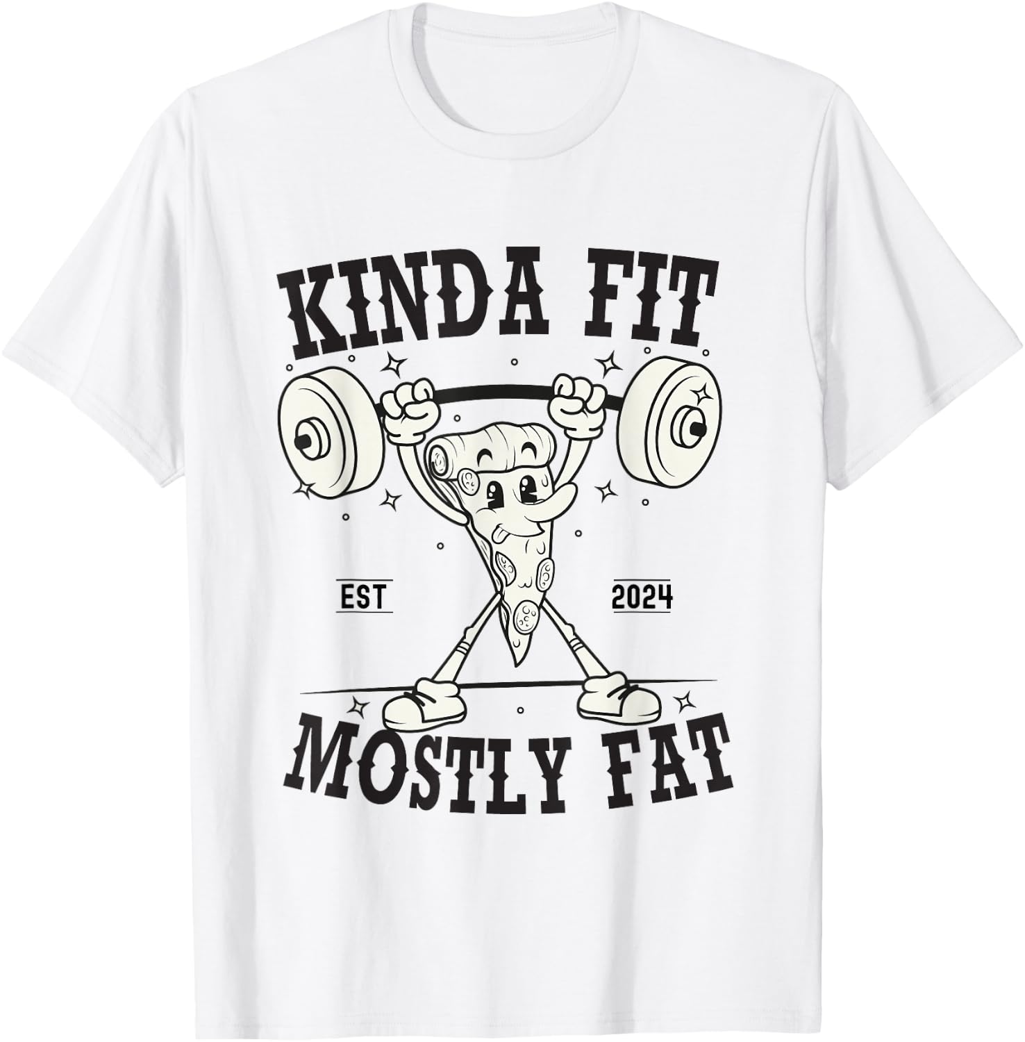 Kinda Fit Mostly Fat funny Exercise Gym Fitness Workout T-Shirt - T-Shirt | White