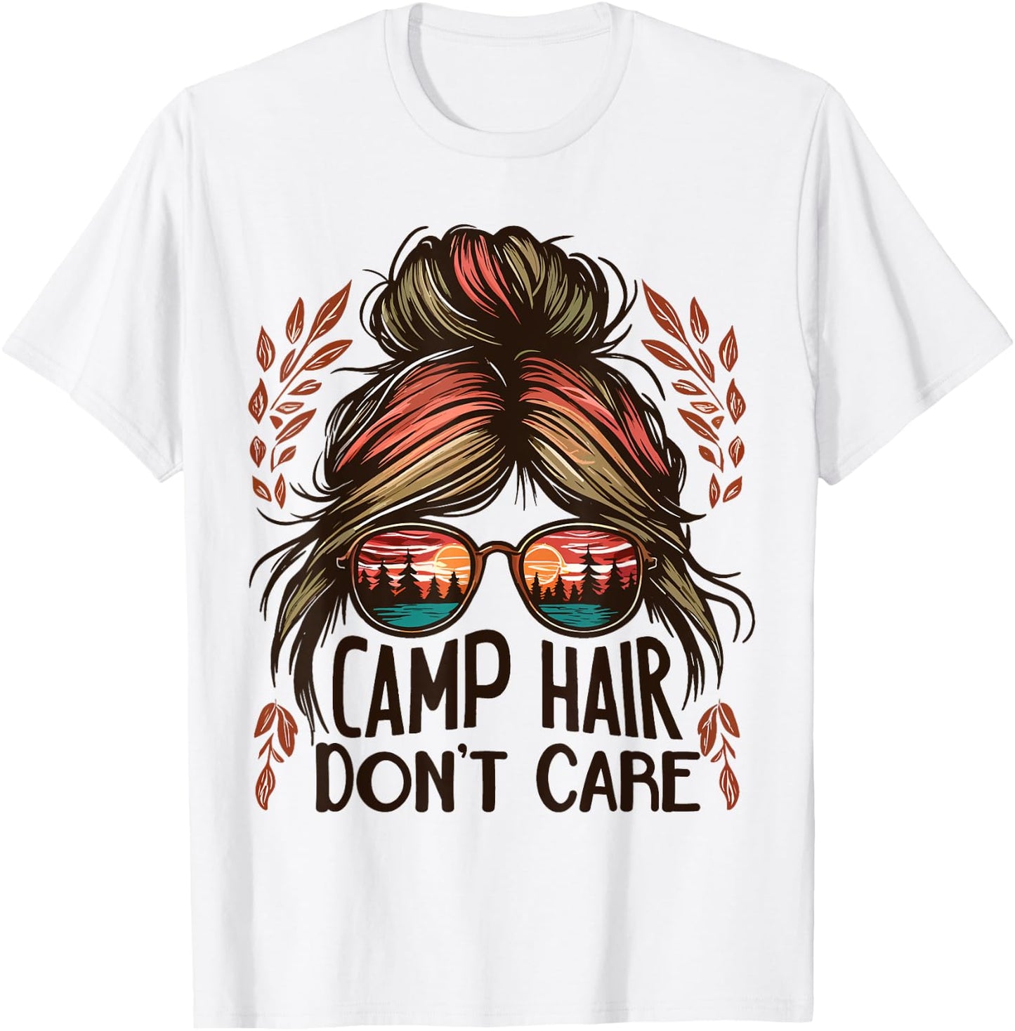 Camp Hair Don't Care Messy Bun Funny Camping Camper Women T-Shirt - T-Shirt | White