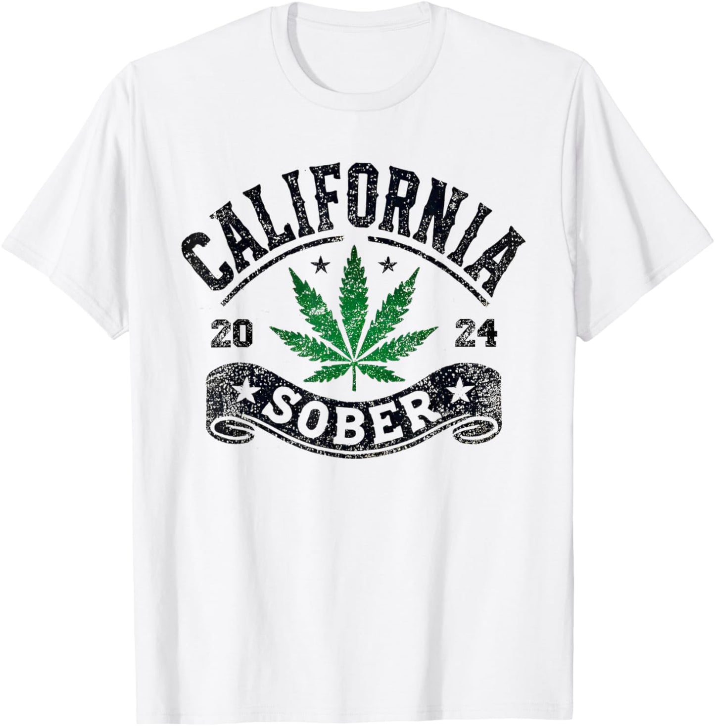 California Sober Funny Weed Sobriety T-Shirt - T-Shirt | White
