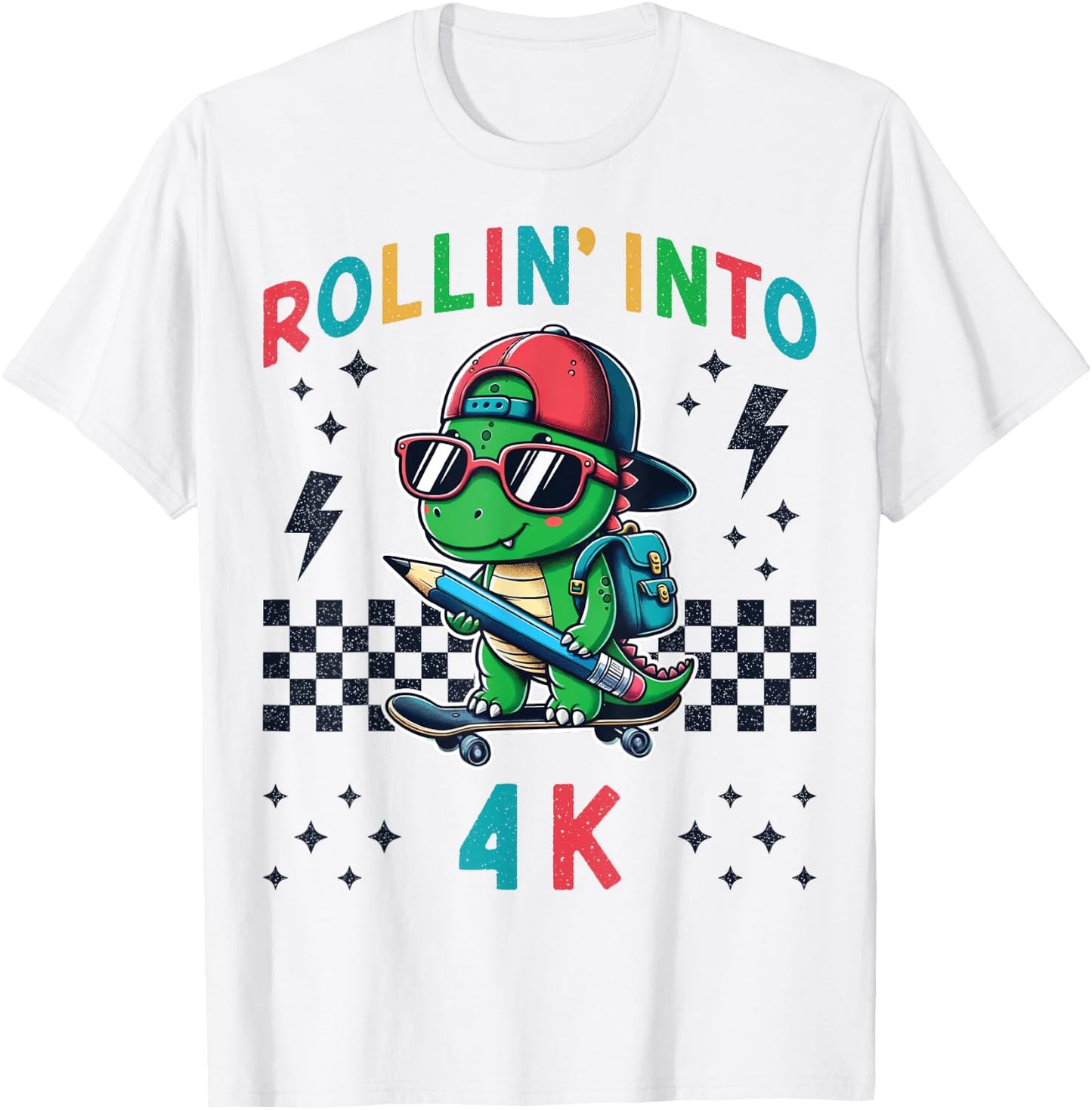 Rollin Into 4K Dinosaur First Day of Pre K 4 Im Ready for 4K T-Shirt - T-Shirt | White