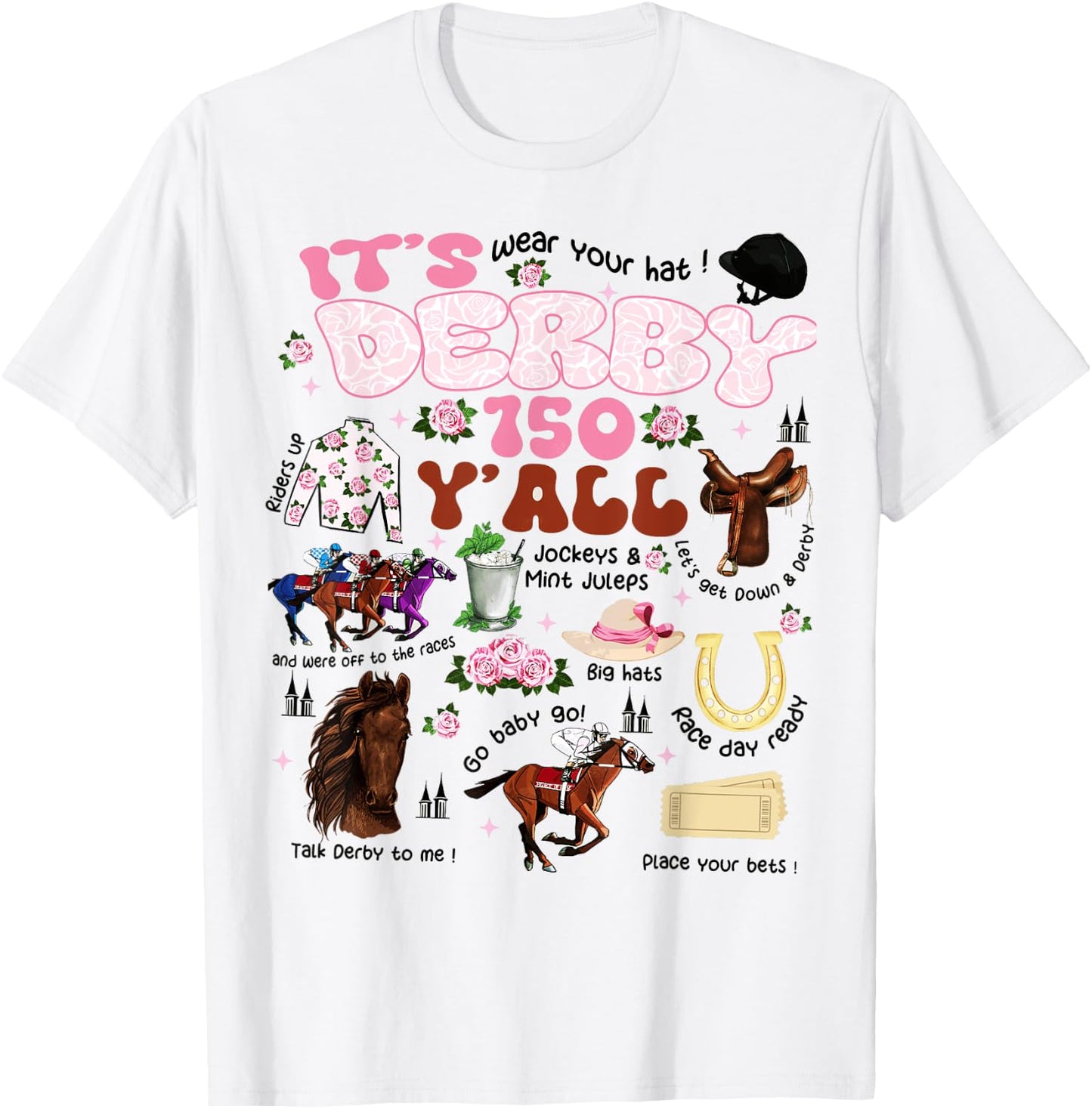 It's Derby 150 Y'All KY Derby Day Men Women Vintage T-Shirt - T-Shirt | White