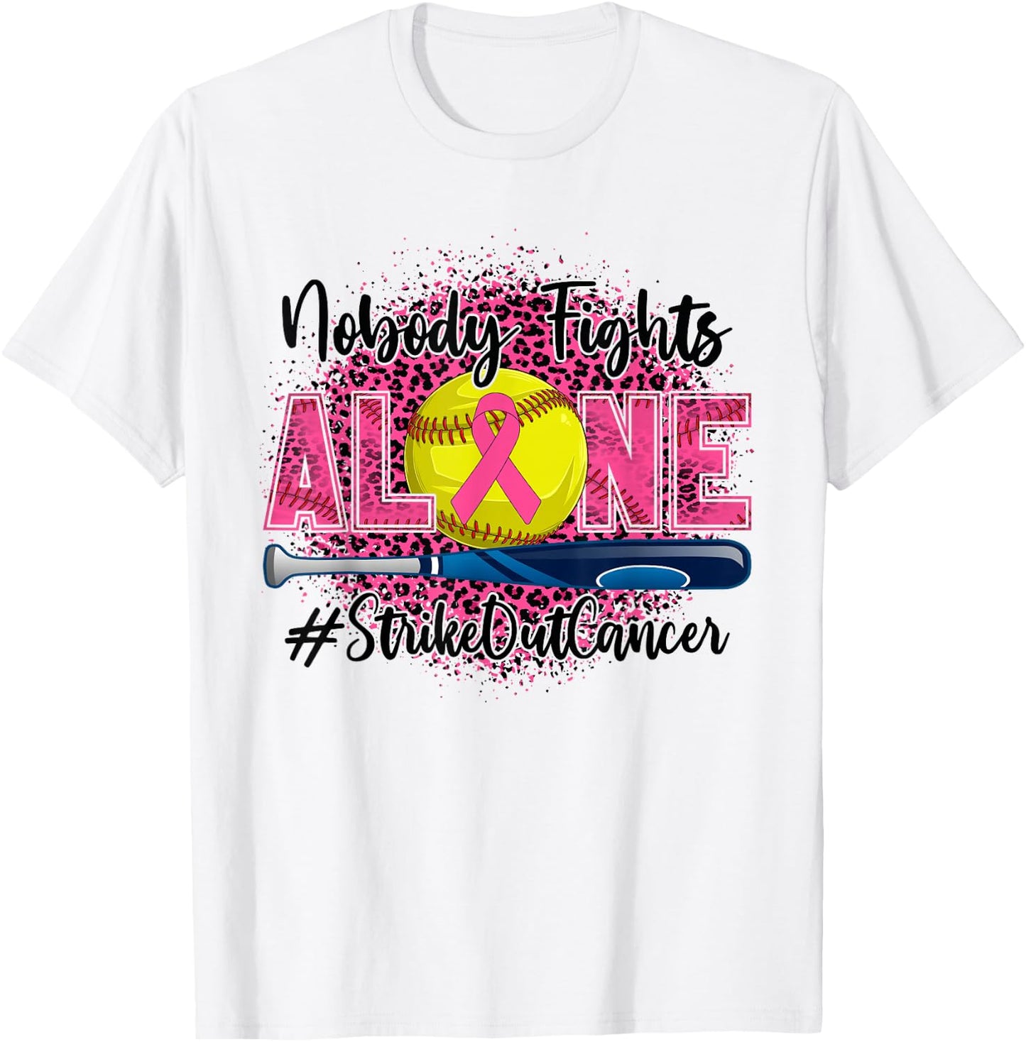 Nobody Fights Alone Strike Out Breast Cancer Softball Ball T-Shirt - T-Shirt | White