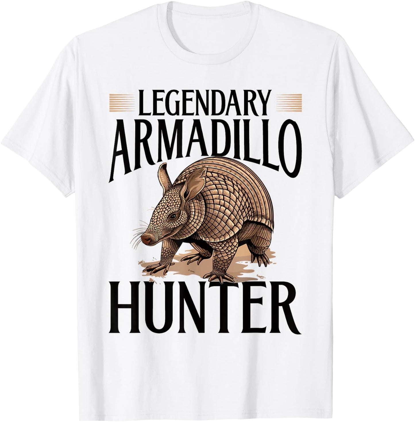 Funny Armadillo Animal Legendary Armadillo Hunter T-Shirt - T-Shirt | White