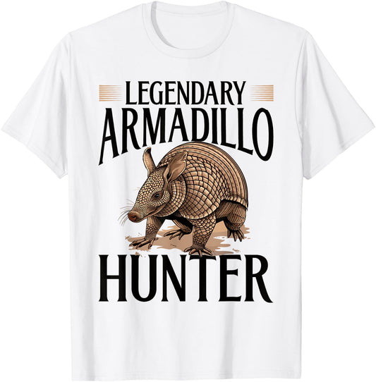 Funny Armadillo Animal Legendary Armadillo Hunter T-Shirt - T-Shirt | White