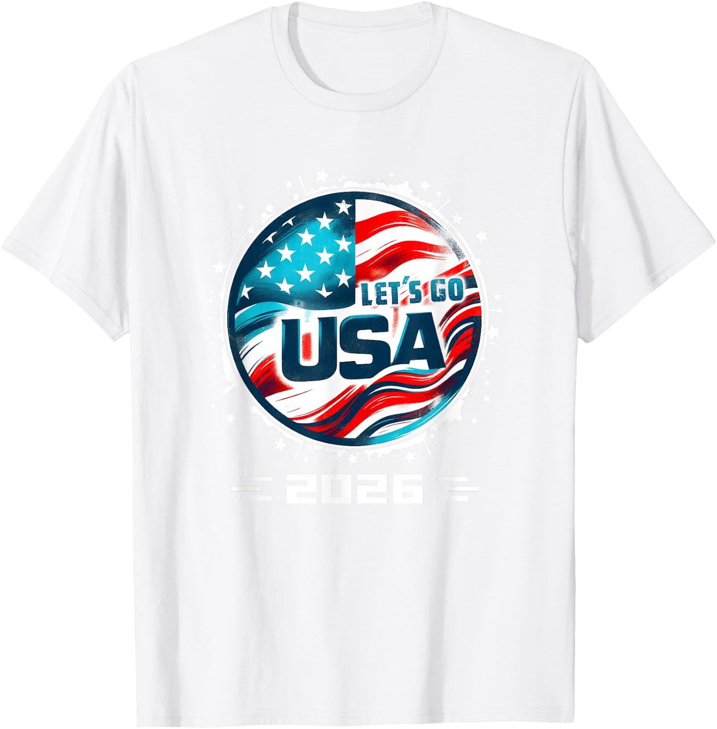 USA 2026 Go United States Sport USA Team 2026 USA T-Shirt - T-Shirt | White