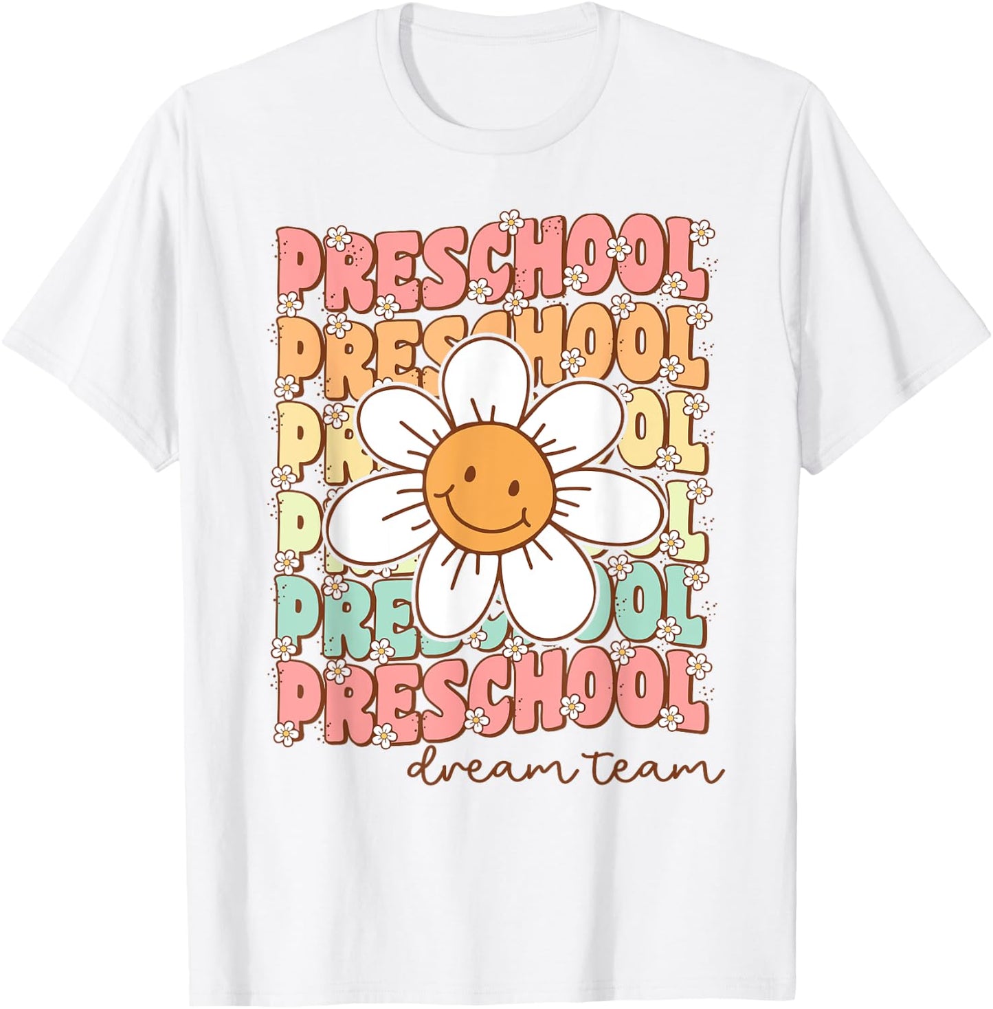 Preschool Dream Team Pre-K Teacher Back To School T-Shirt - T-Shirt | White
