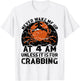 Crabbing Equipment Crabber Supplies Crabbing Gloves Crabbing T-Shirt - T-Shirt | White