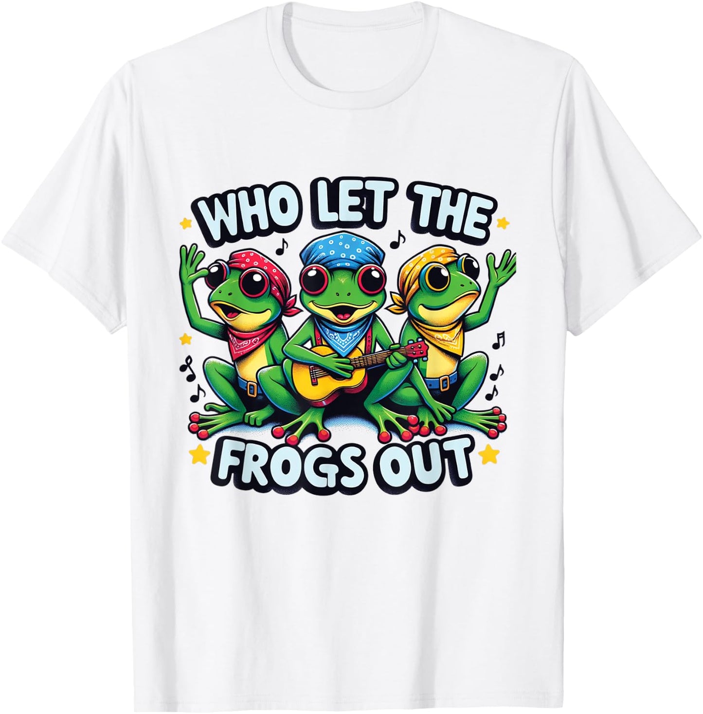 Who Let The Frogs Out Funny Frog Design Owner Amphibian T-Shirt - T-Shirt | White