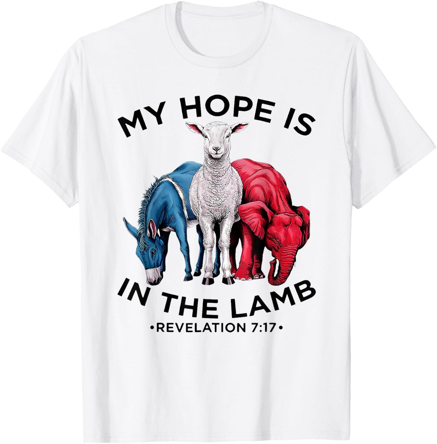 My Hope Is In The Lamb, Revelation 7:17 Jesus 2024 T-Shirt - T-Shirt | White