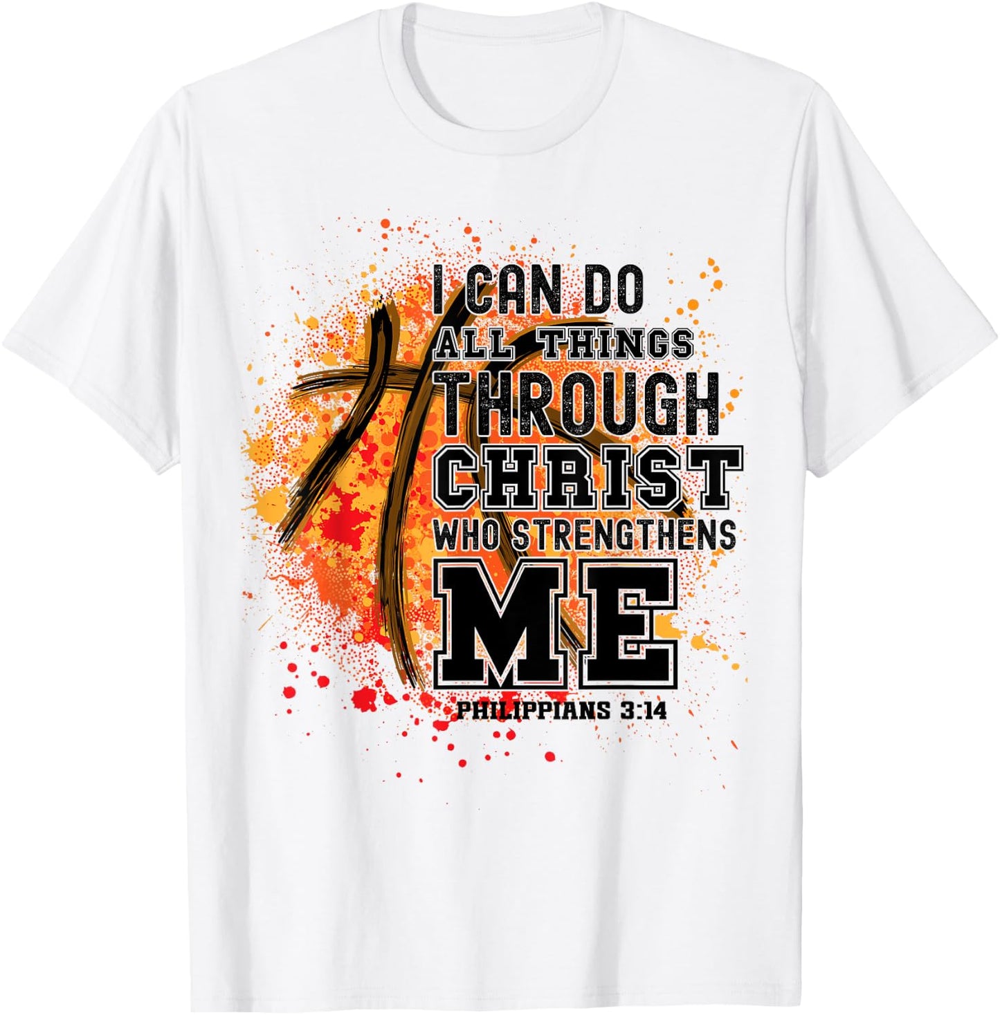 Christian Bible Verse Religious for Basketball Players Coach T-Shirt - T-Shirt | White