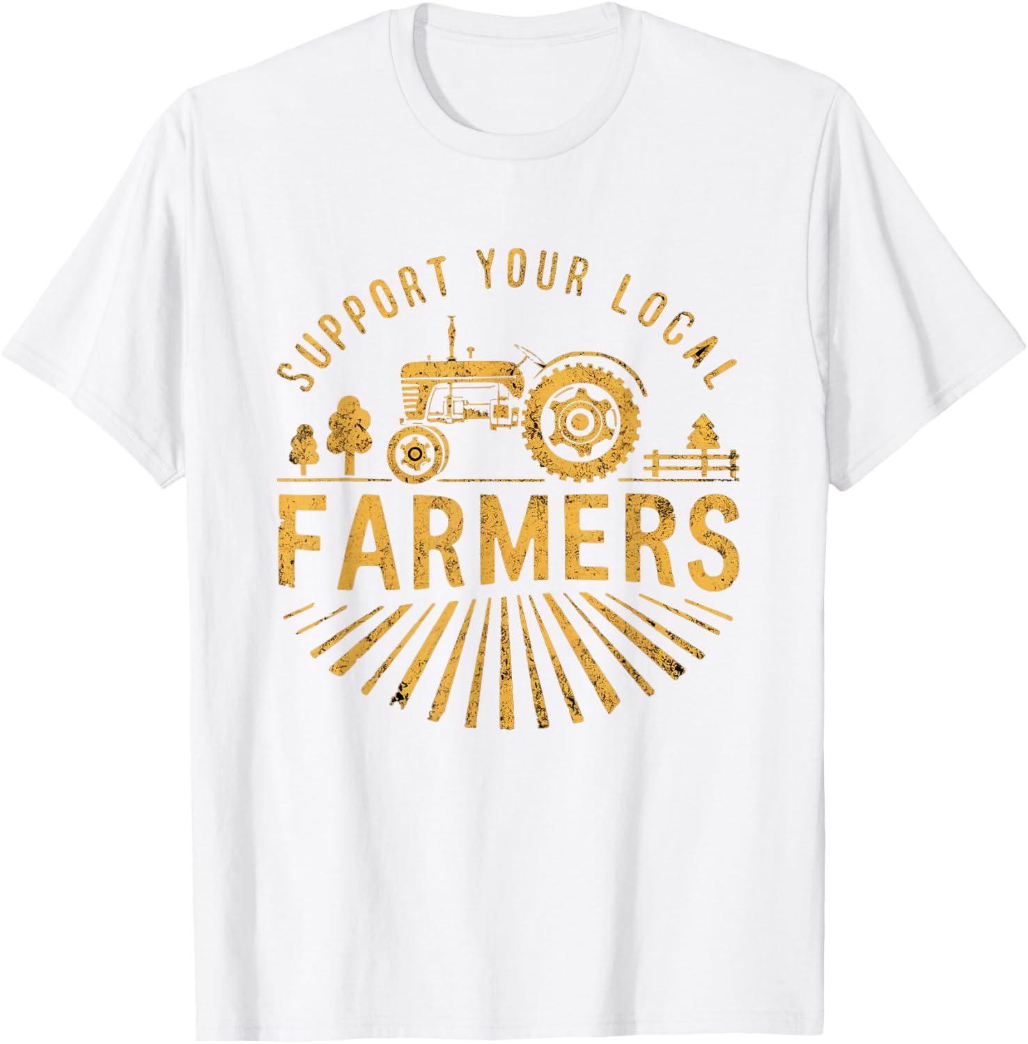 Support Your Local Farmers Farming Life Farm Tractor Farmer T-Shirt - T-Shirt | White