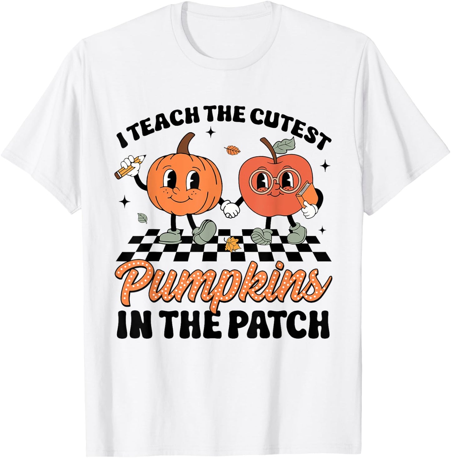 I Teach The Cutest Pumpkins In The Patch Groovy Teacher Fall Women Kids T-Shirt - T-Shirt | White