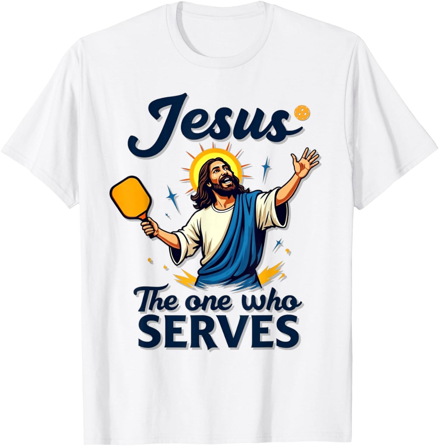 PIckleball Jesus - The Ultimate Serve T-Shirt - T-Shirt | White