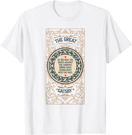Great Gatsby Bookish Gift Literature Teacher and Readers Men Women T-Shirt - T-Shirt | White