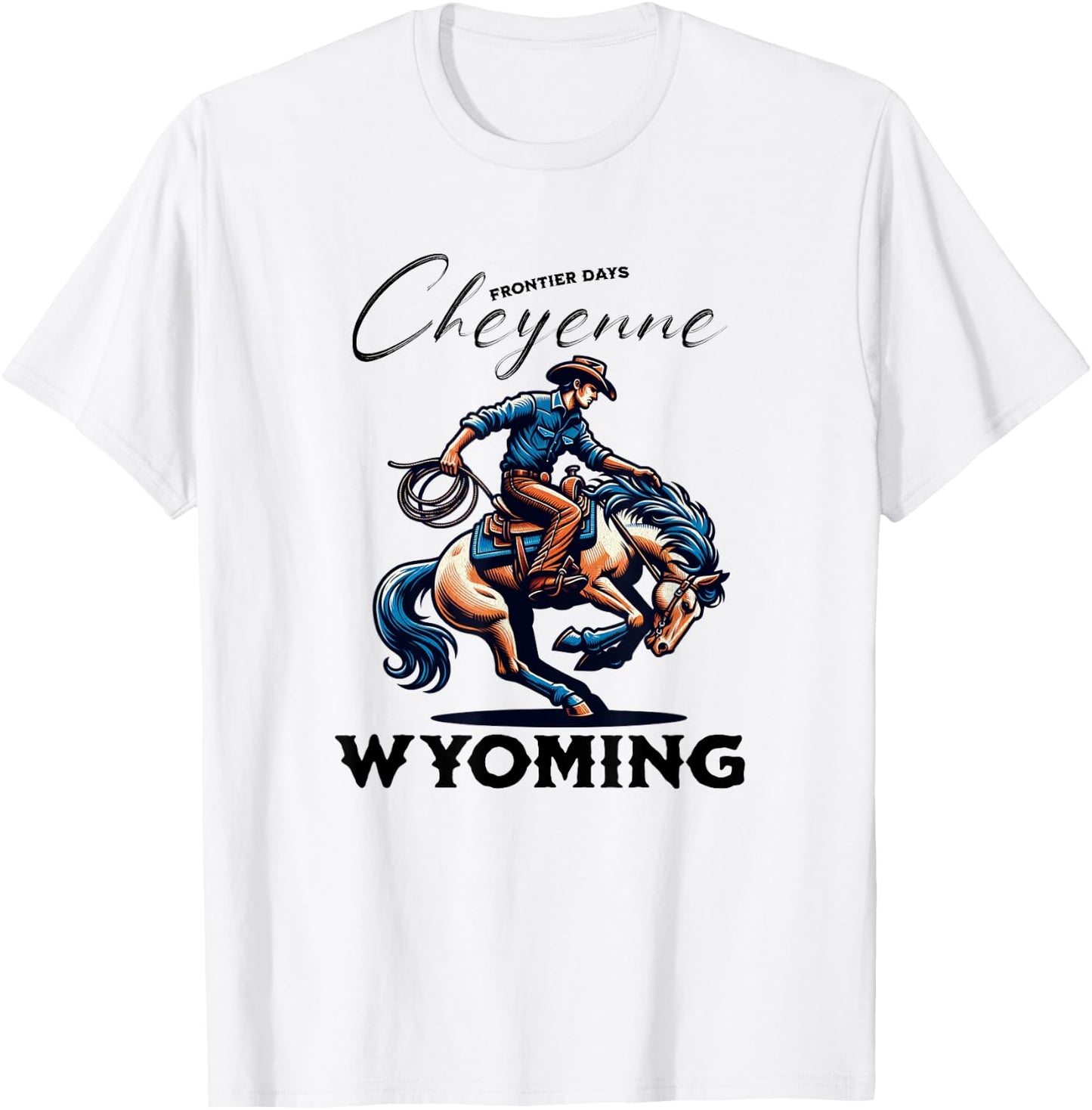 Cheyenne Wyoming Cowboys and Horse Frontier Days T-Shirt - T-Shirt | White