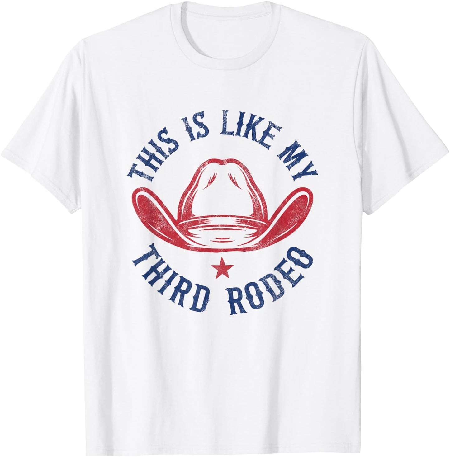 This is like my third rodeo T-Shirt - T-Shirt | White