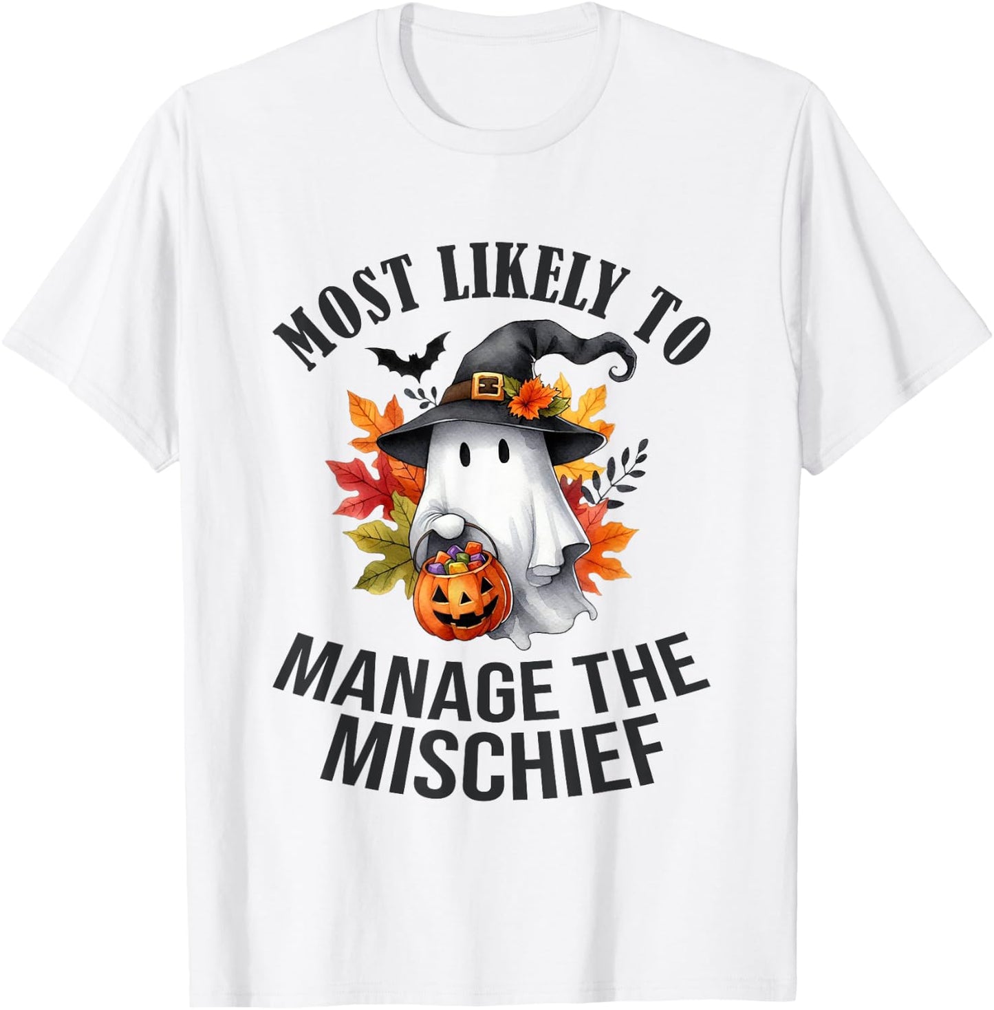 Most Likely To Manage The Mischief Funny Halloween Matching T-Shirt - T-Shirt | White