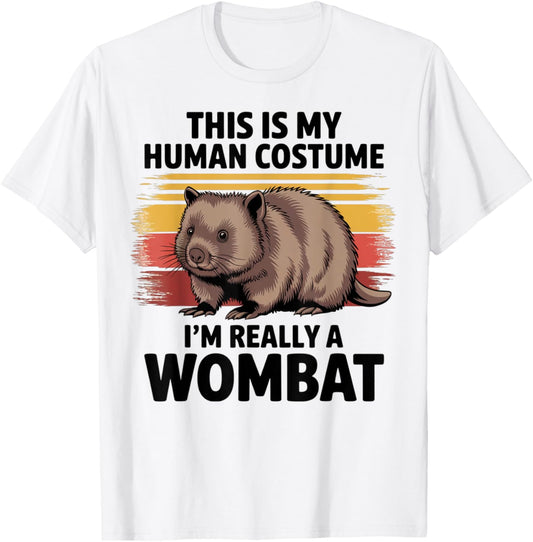 This Is My Costume I'm Really A Wombat Halloween T-Shirt - T-Shirt | White