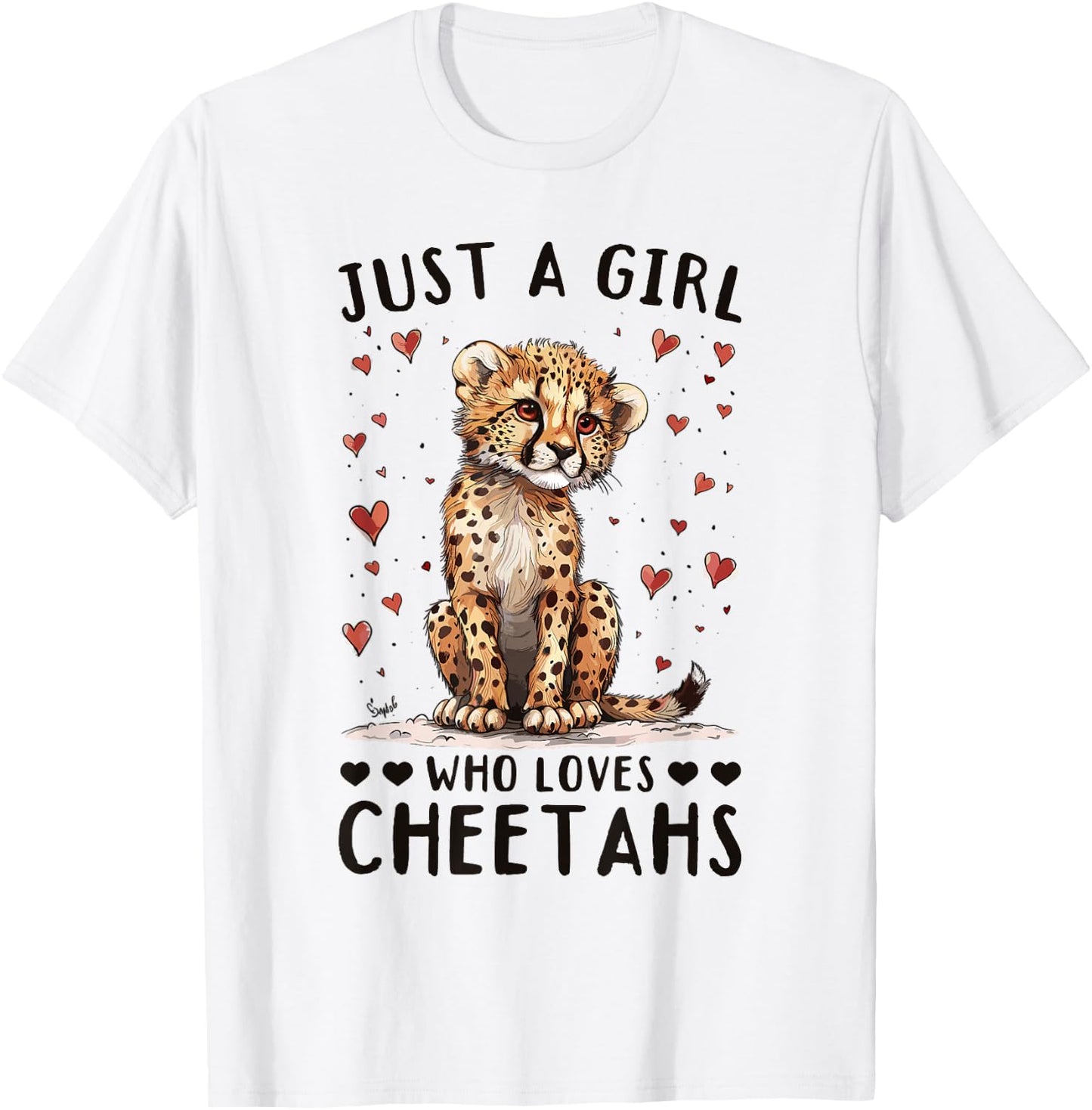 Funny Cheetah Animal Just A Girl Who Loves Cheetahs T-Shirt - T-Shirt | White