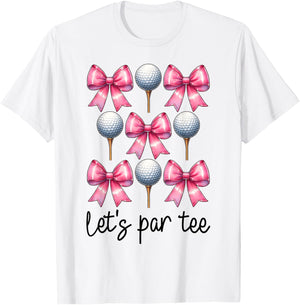 Let's Par Golf Girl Mom Golfing Golfer T-Shirt - T-Shirt | White