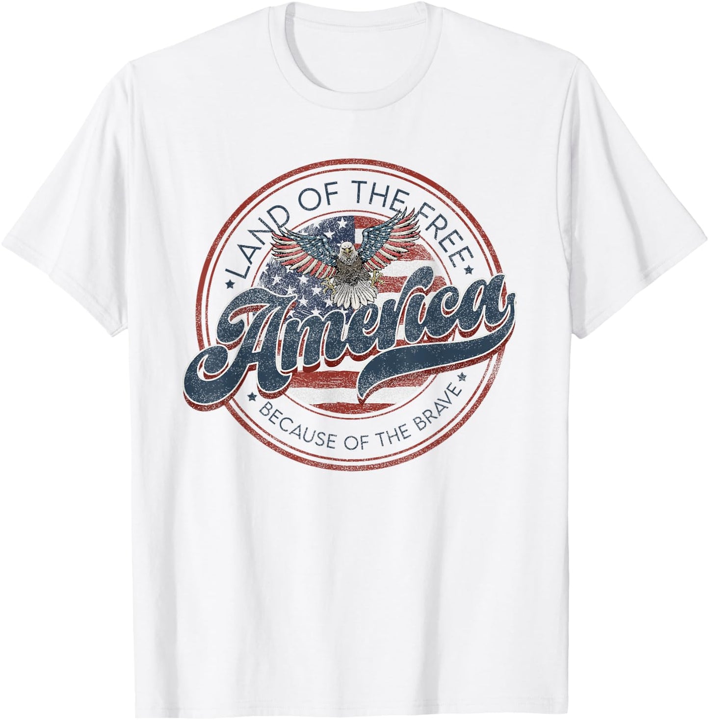 Vintage America Eagle Land of the Free Because of the Brave T-Shirt - T-Shirt | White
