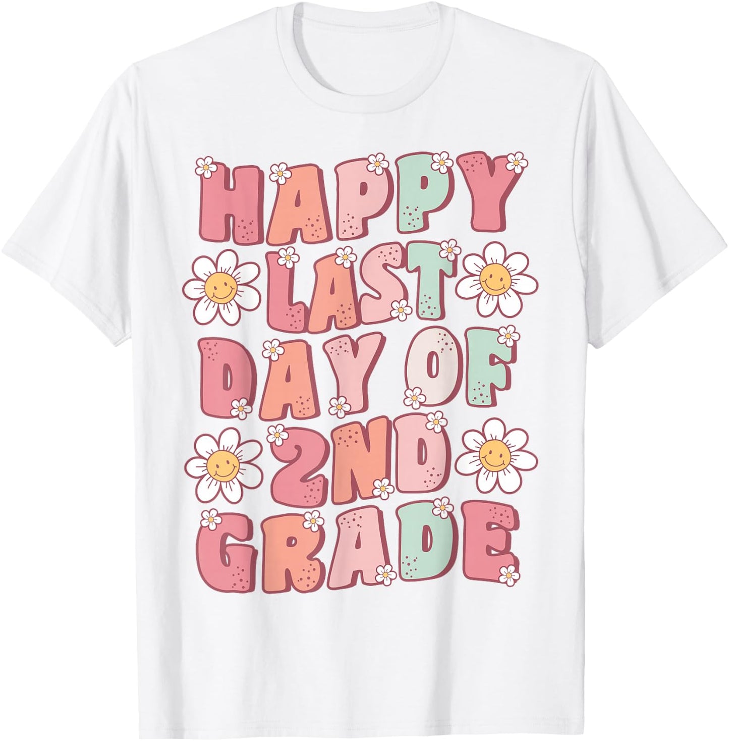 Happy Last Day of 2nd Grade Cute Groovy Second Grade Teacher Women Girls Kids T-Shirt - T-Shirt | White