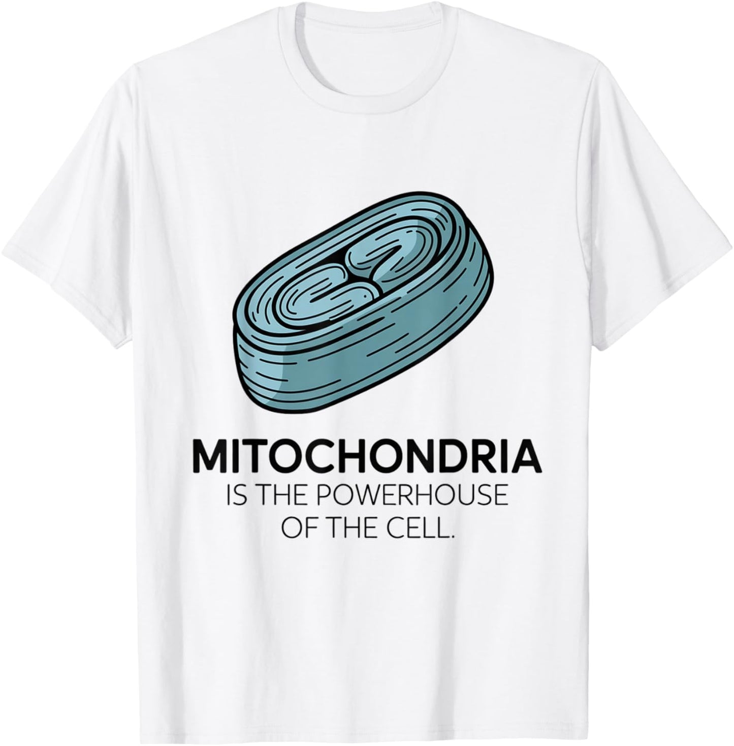Mitochondria is the Powerhouse of the Cell Classic Science T-Shirt - T-Shirt | White