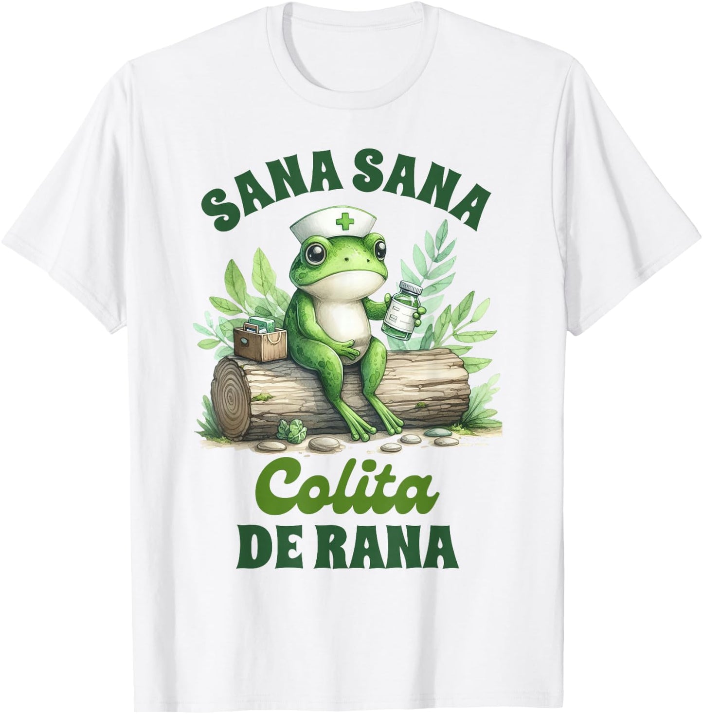 Mexican Nurse Frog Latina Enfermera Sana Sana Colita De Rana T-Shirt - T-Shirt | White