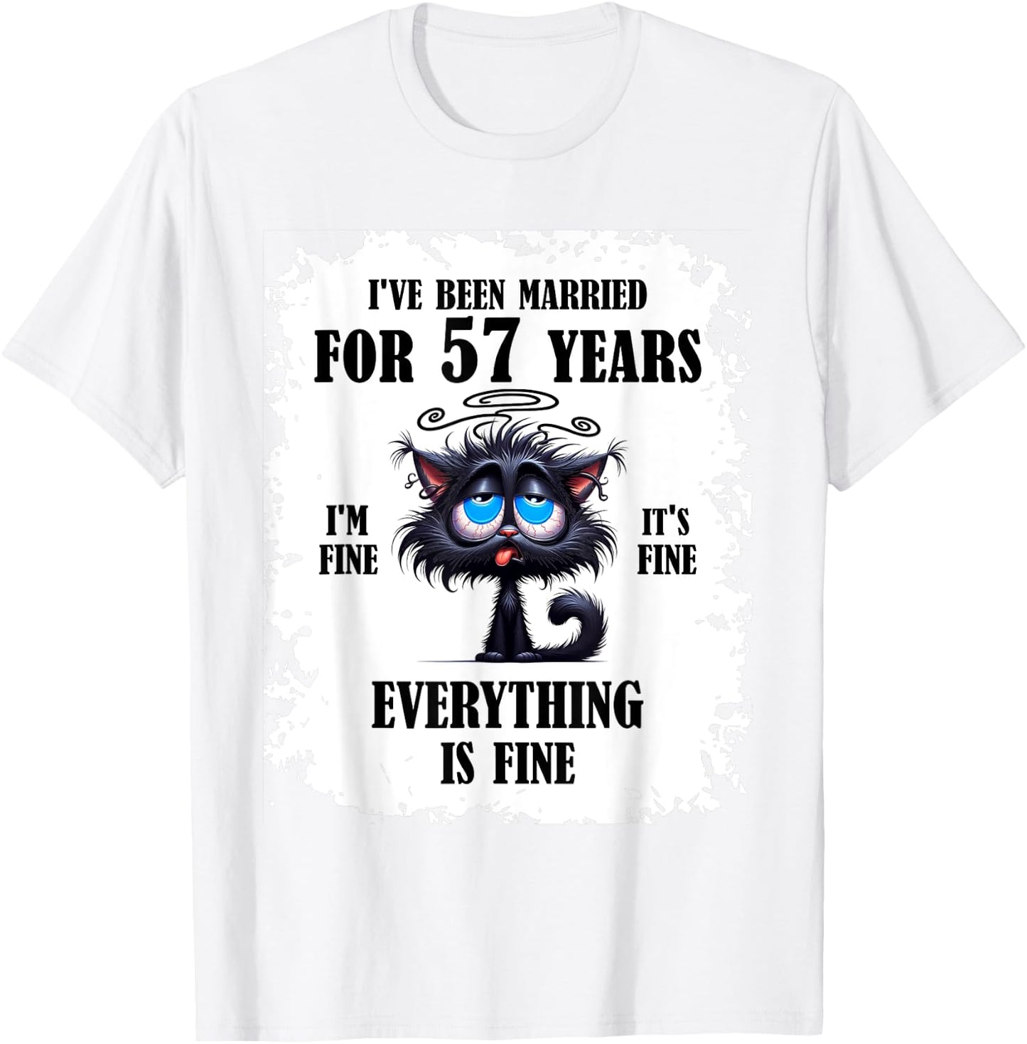 I've Been Married For 57 Years T-Shirt - T-Shirt | White