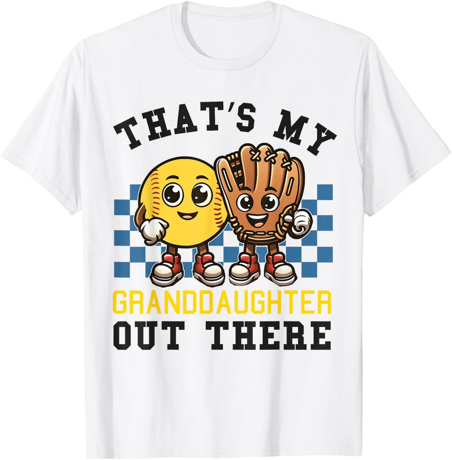 That's My Granddaughter Out There Softball Grandpa Grandma T-Shirt - T-Shirt | White