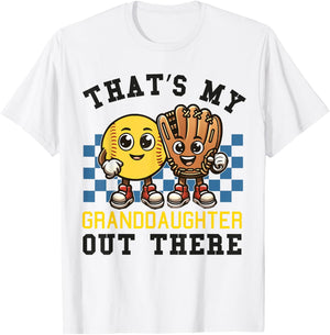 That's My Granddaughter Out There Softball Grandpa Grandma T-Shirt - T-Shirt | White