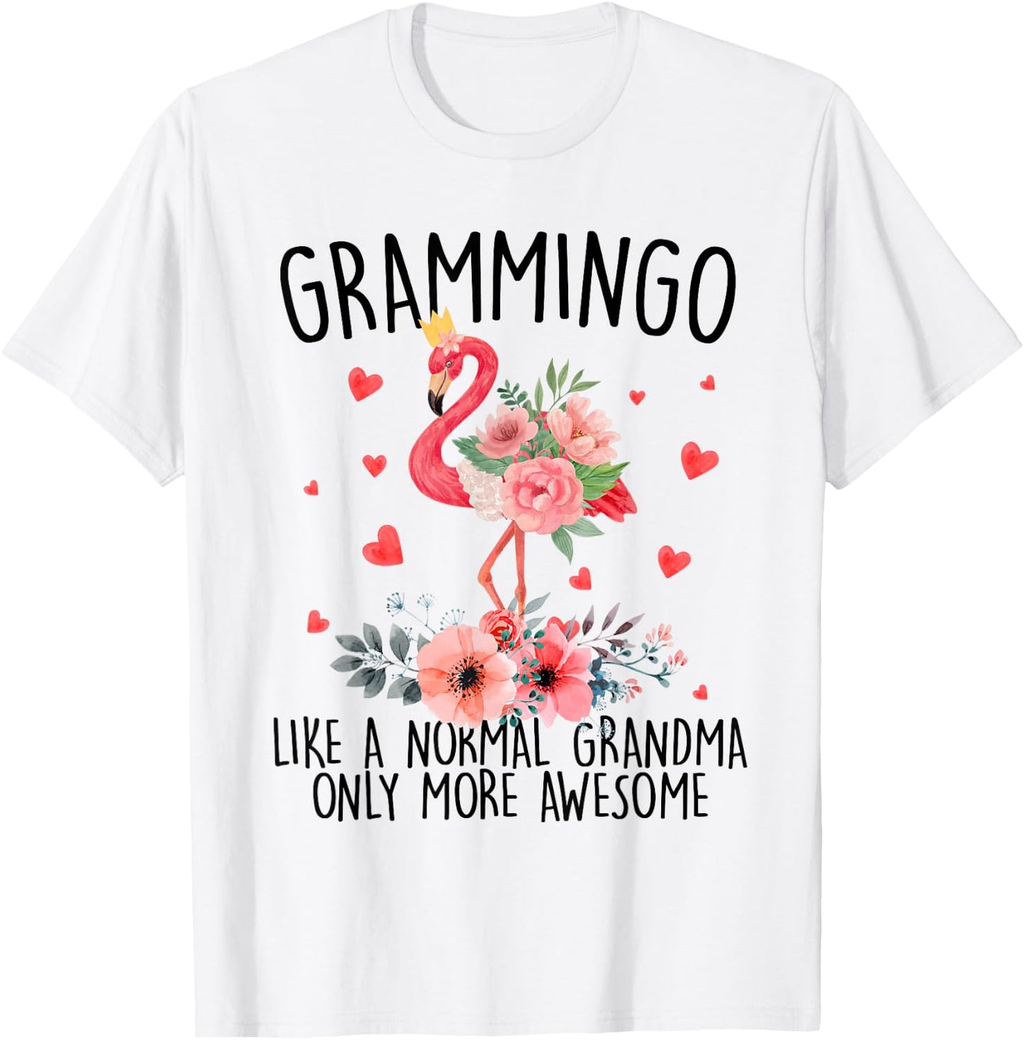 Grammy Grammingo Like A Normal Grandma Only More Awesome T-Shirt - T-Shirt | White