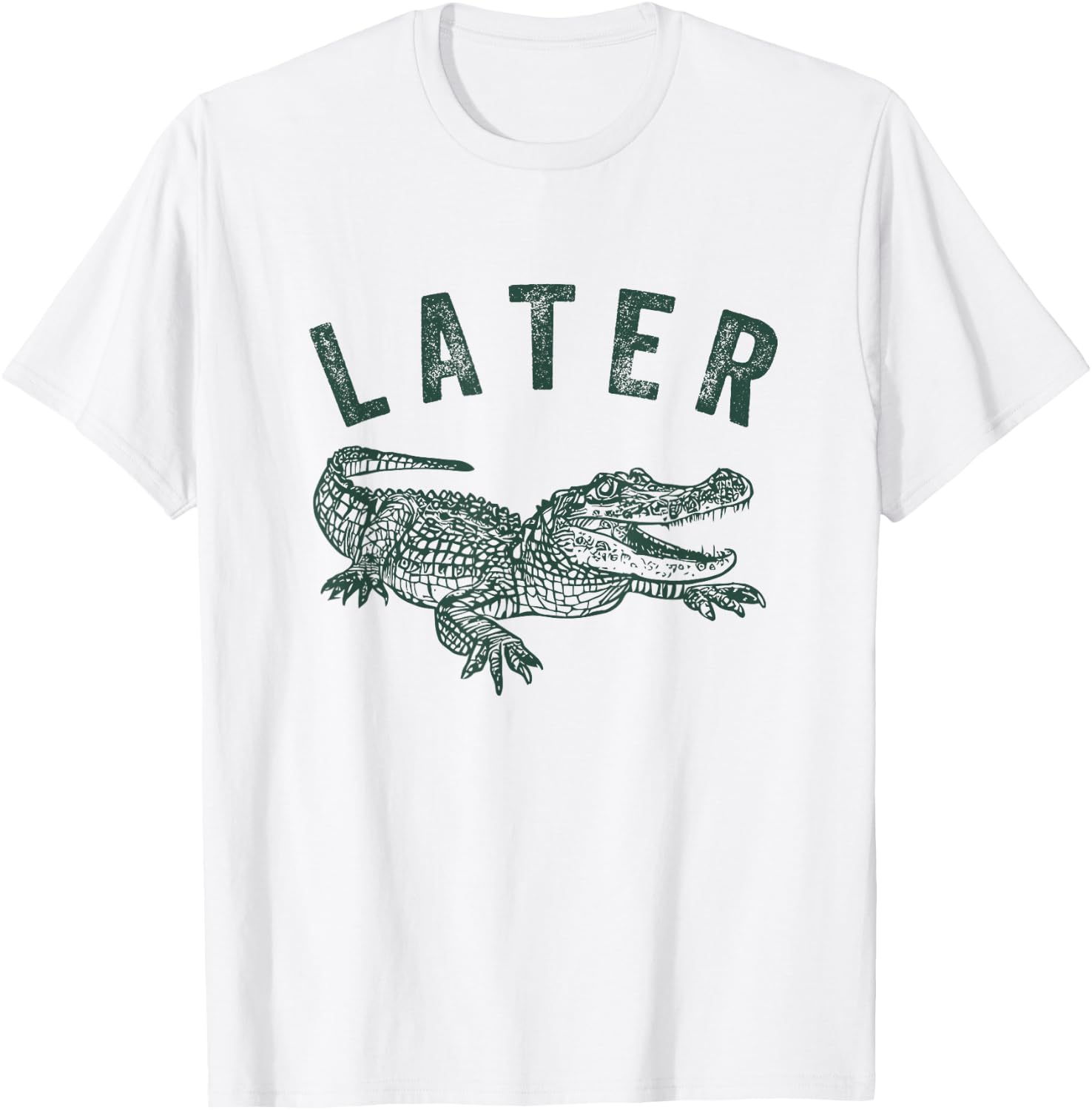 Later Gator, Alligator Funny Offensive Crocodile T-Shirt - T-Shirt | White