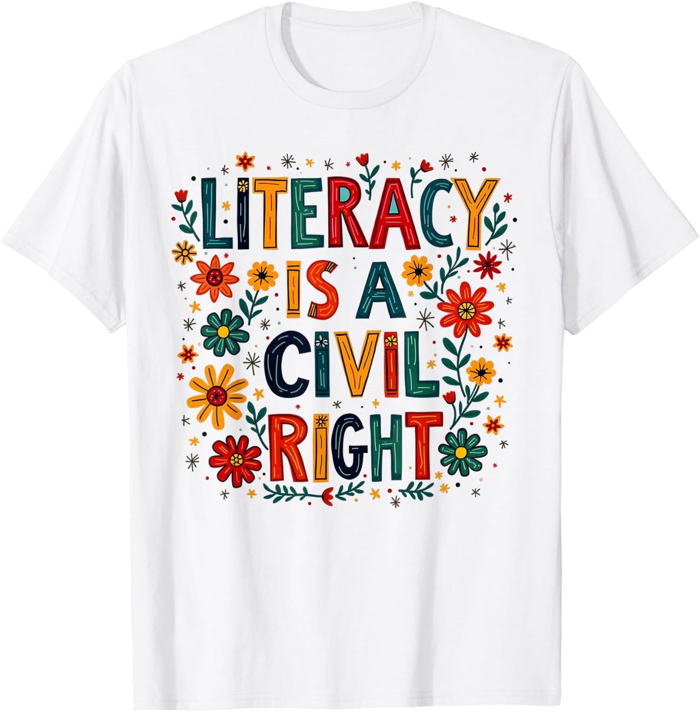 Literacy is a Civil Right Teacher Reading Education T-Shirt - T-Shirt | White