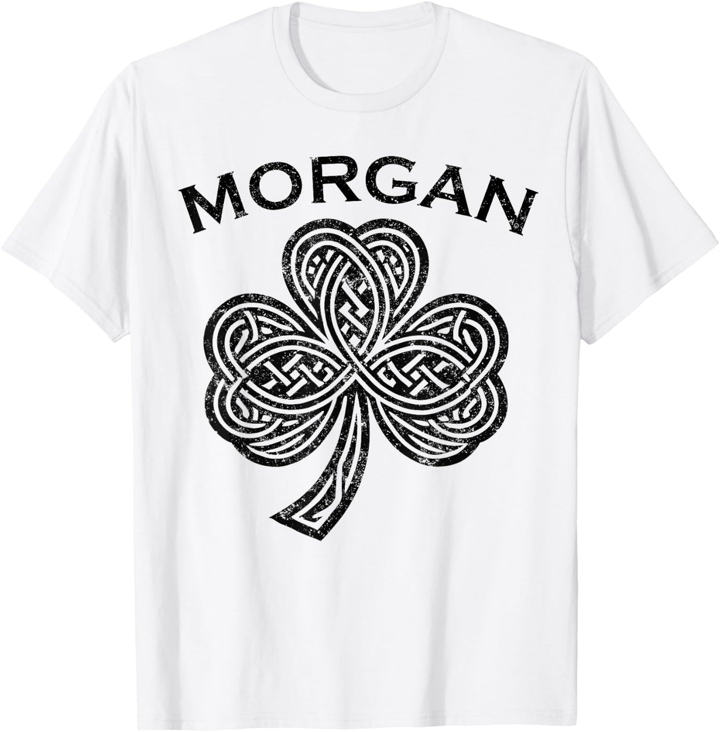 Morgan Family Last Name Irish Ireland Celtic T-Shirt - T-Shirt | White
