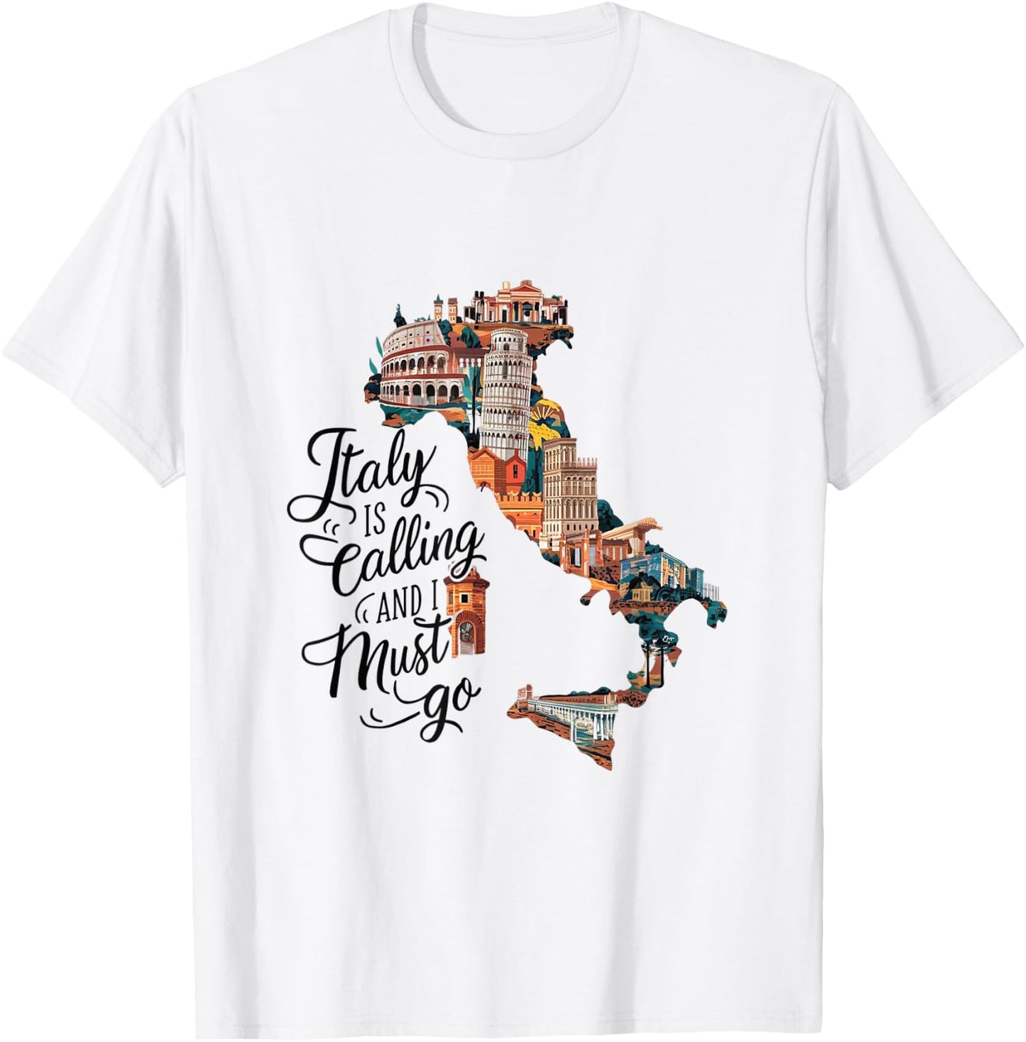 Italy is Calling and I Must Go - Italy Vacation Travel T-Shirt - T-Shirt | White