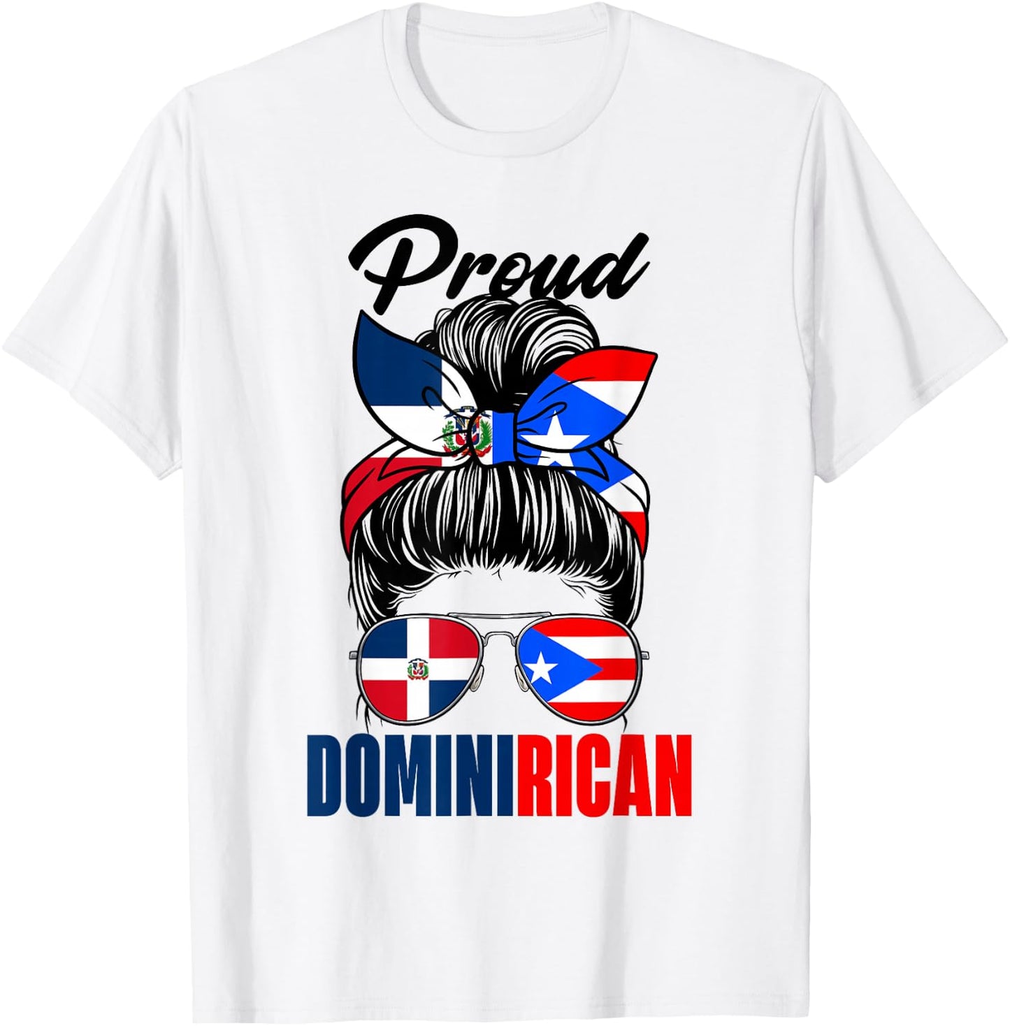 Proud Dominirican Girl Puerto Rico & Dominican Republic Flag T-Shirt - T-Shirt | White