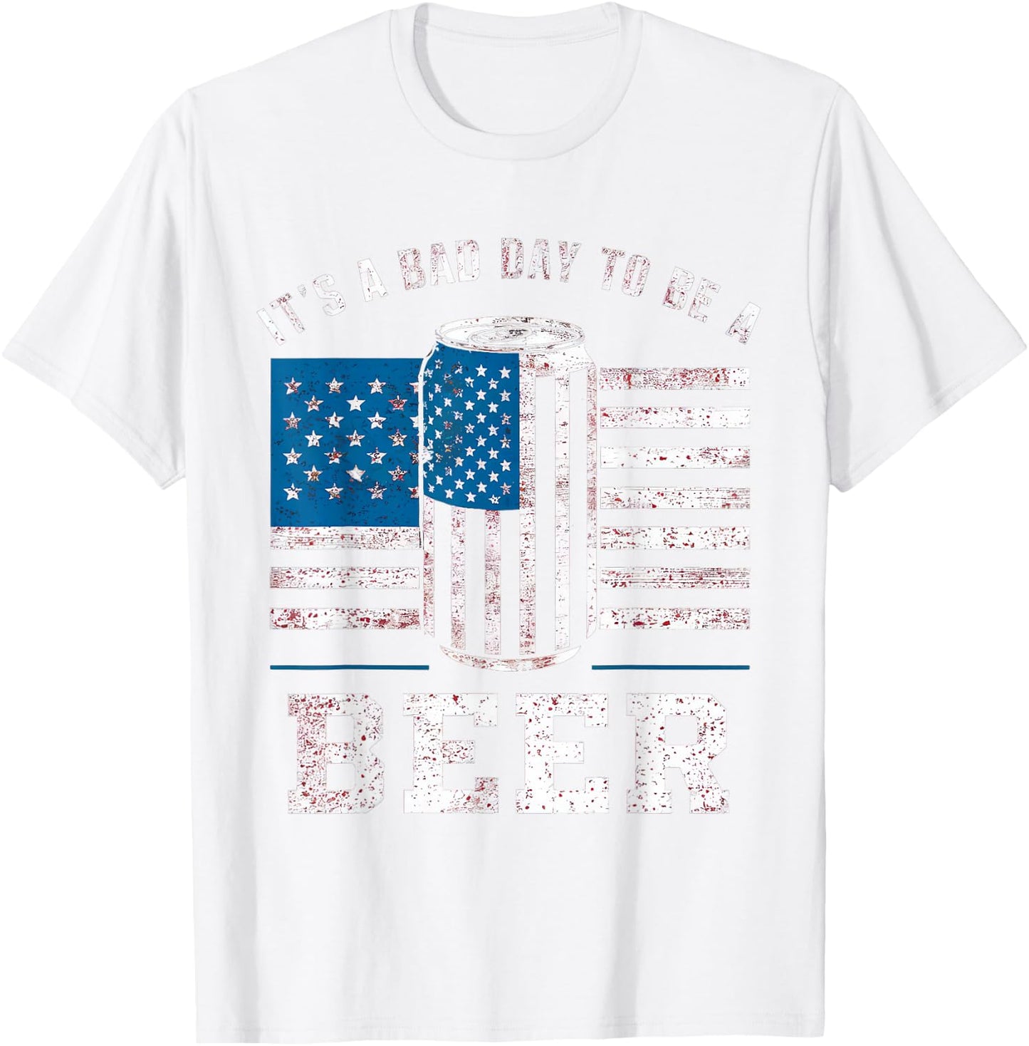 Its A Bad Day To Be A Beer Shirt Red T-Shirt - T-Shirt | White