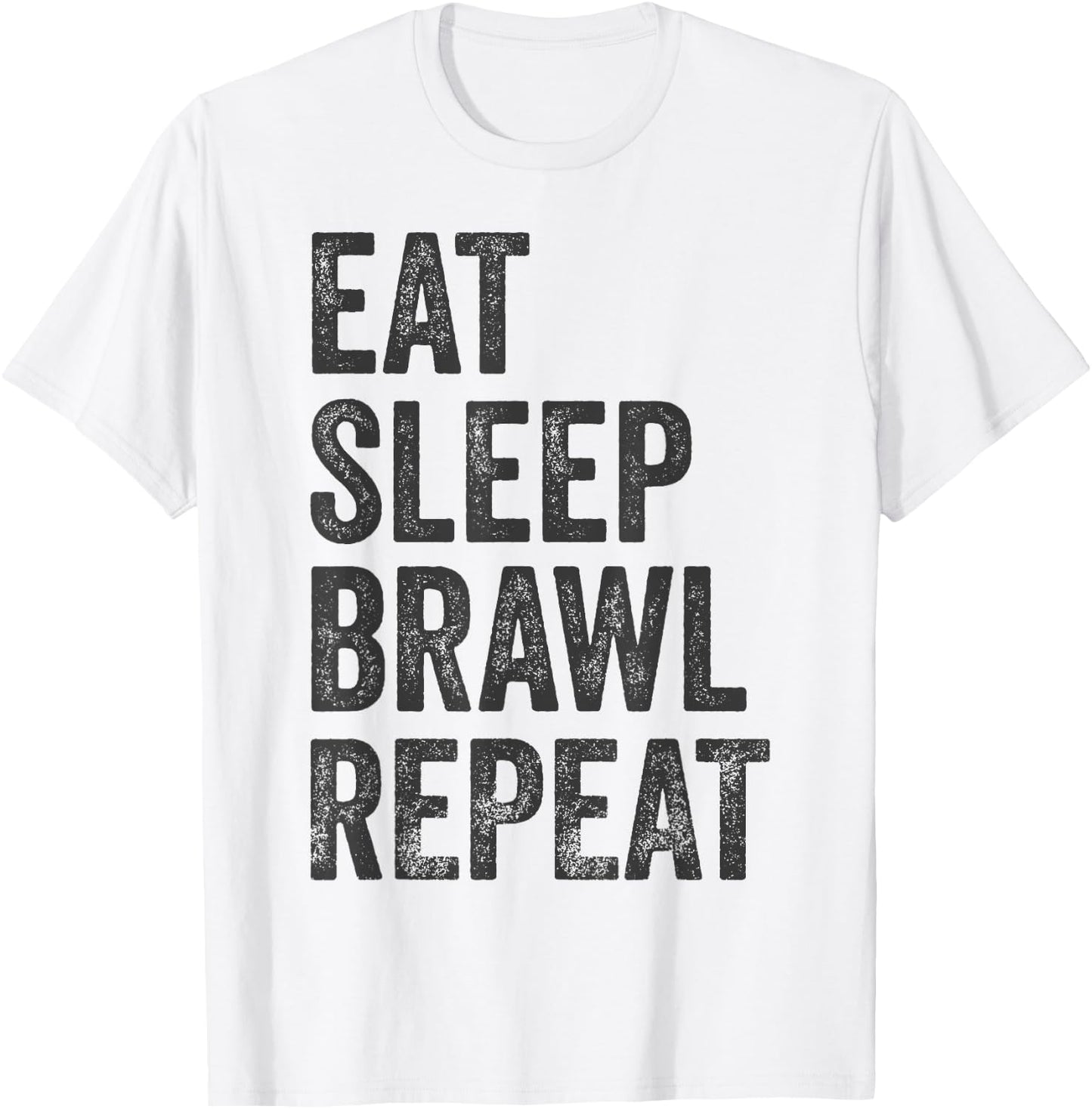 Eat Sleep Brawl Repeat Brawler Funny Video Gamer T-Shirt - T-Shirt | White