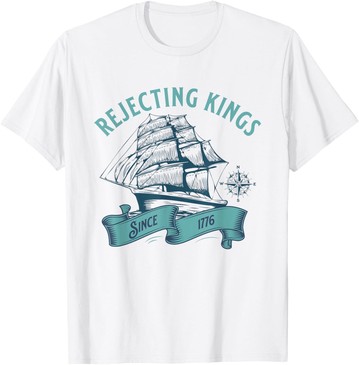 Rejecting Kings Since 1776 Patriotic 4th of July USA Flag T-Shirt - T-Shirt | White