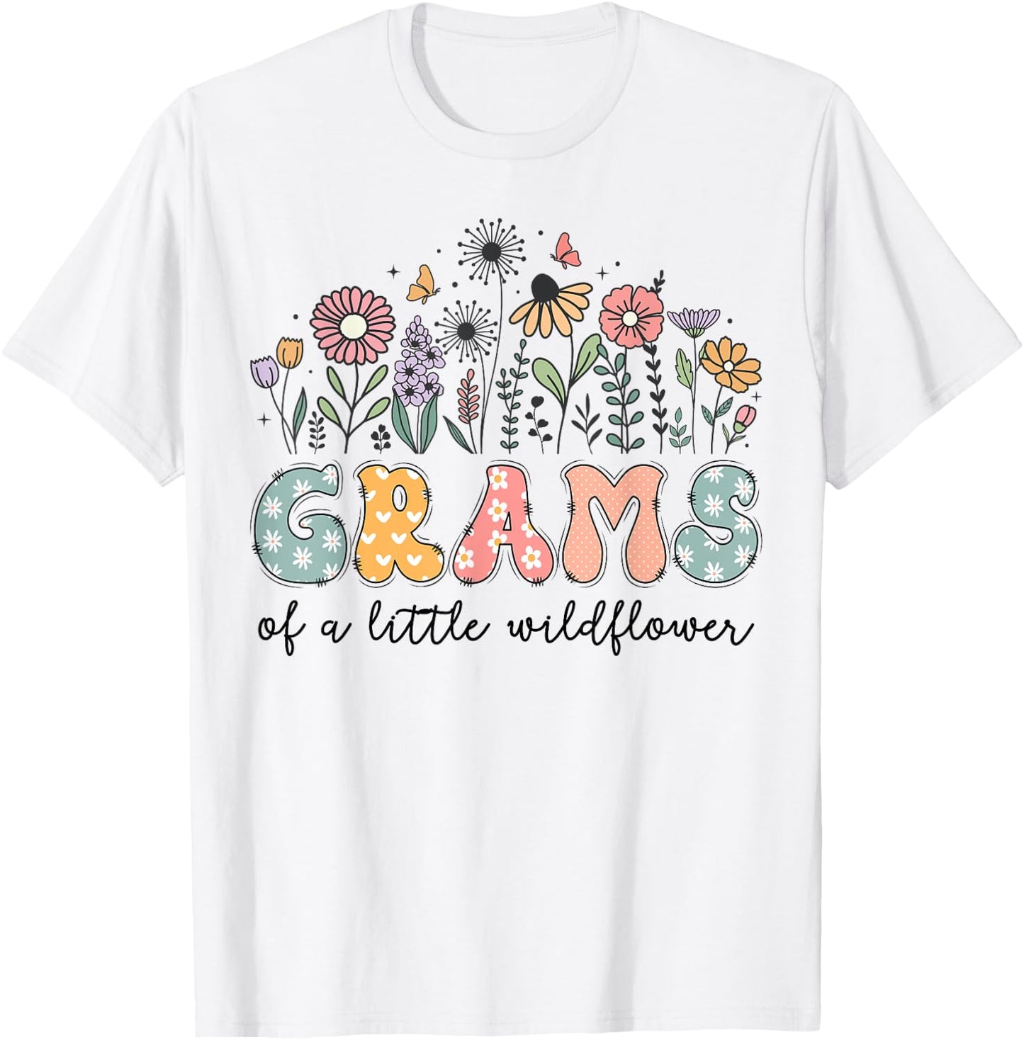 Grams Of The Little Wildflower Baby Birthday Party T-Shirt - T-Shirt | White