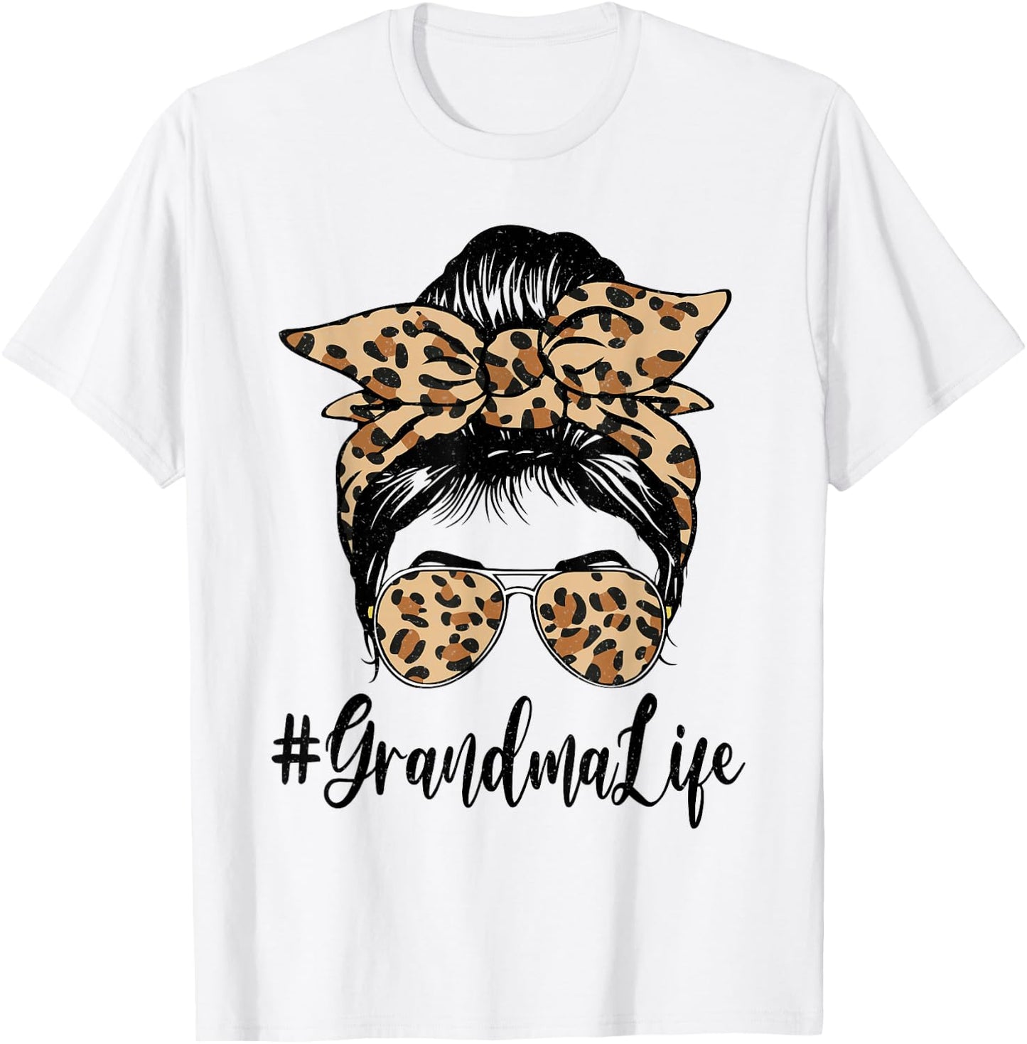 Funny Grandma Life Bleached Leopard Messy Bun Mother's day T-Shirt - T-Shirt | White
