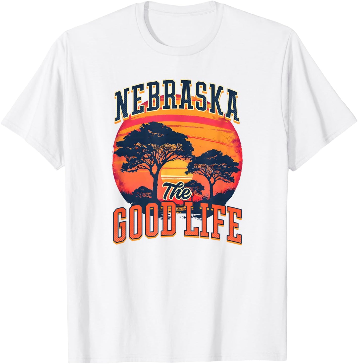 Nebraska - The Good Life Design Nebraska T-Shirt - T-Shirt | White