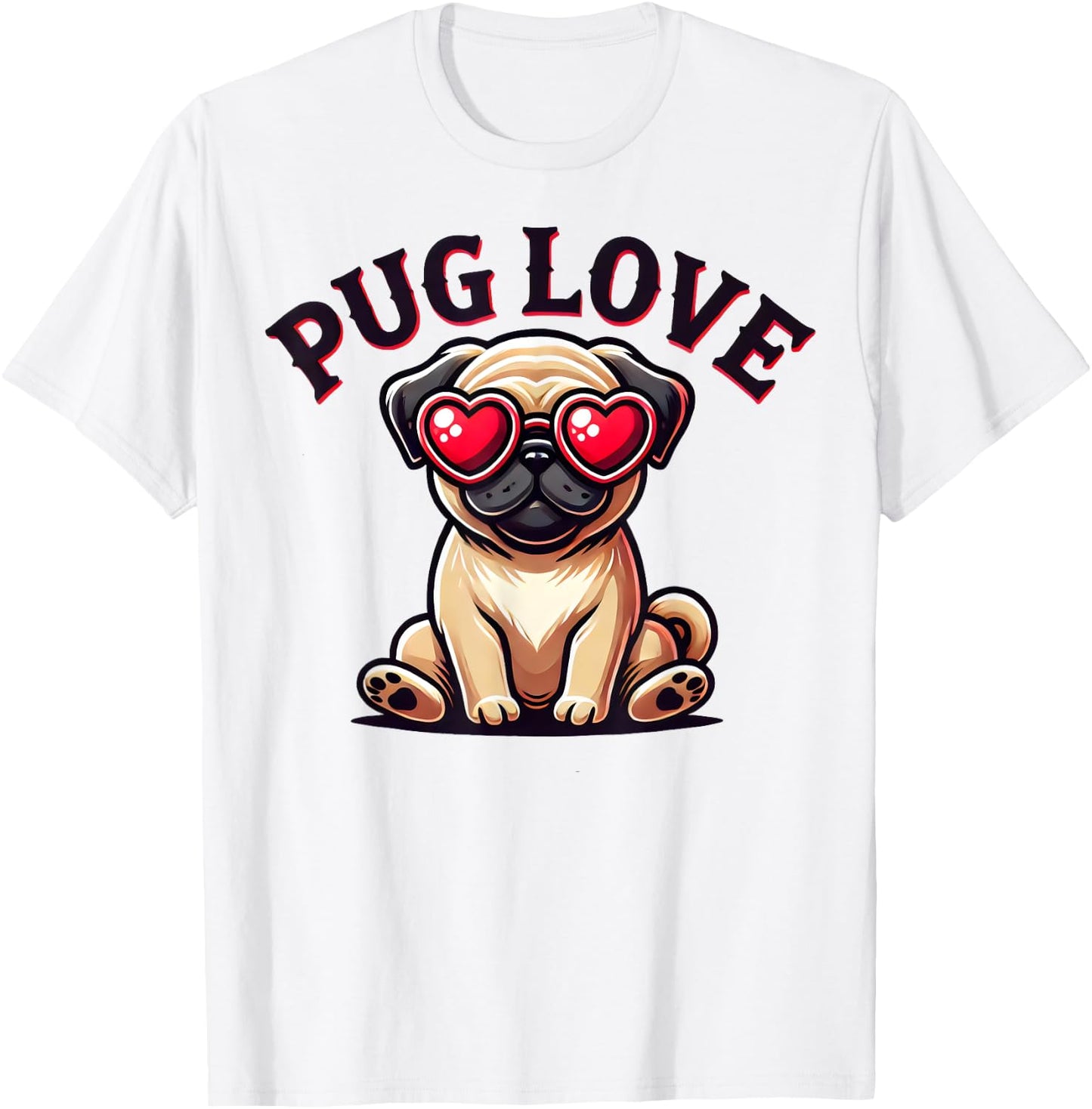Pug Love Cute Puppy Dog Lover Men Women Girls Kids T-Shirt - T-Shirt | White