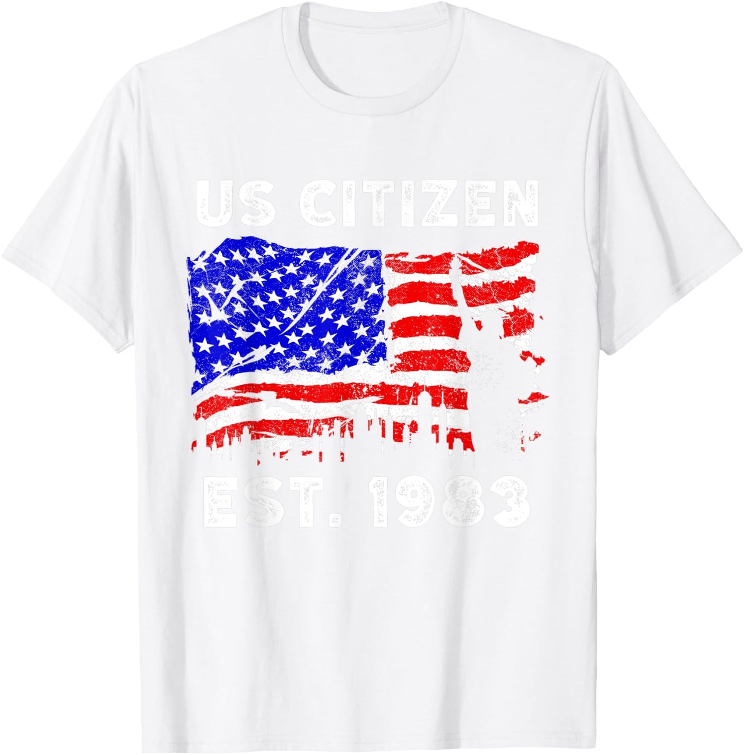 Proud US Citizen Est. Since 1983 For New American USA T-Shirt - T-Shirt | White