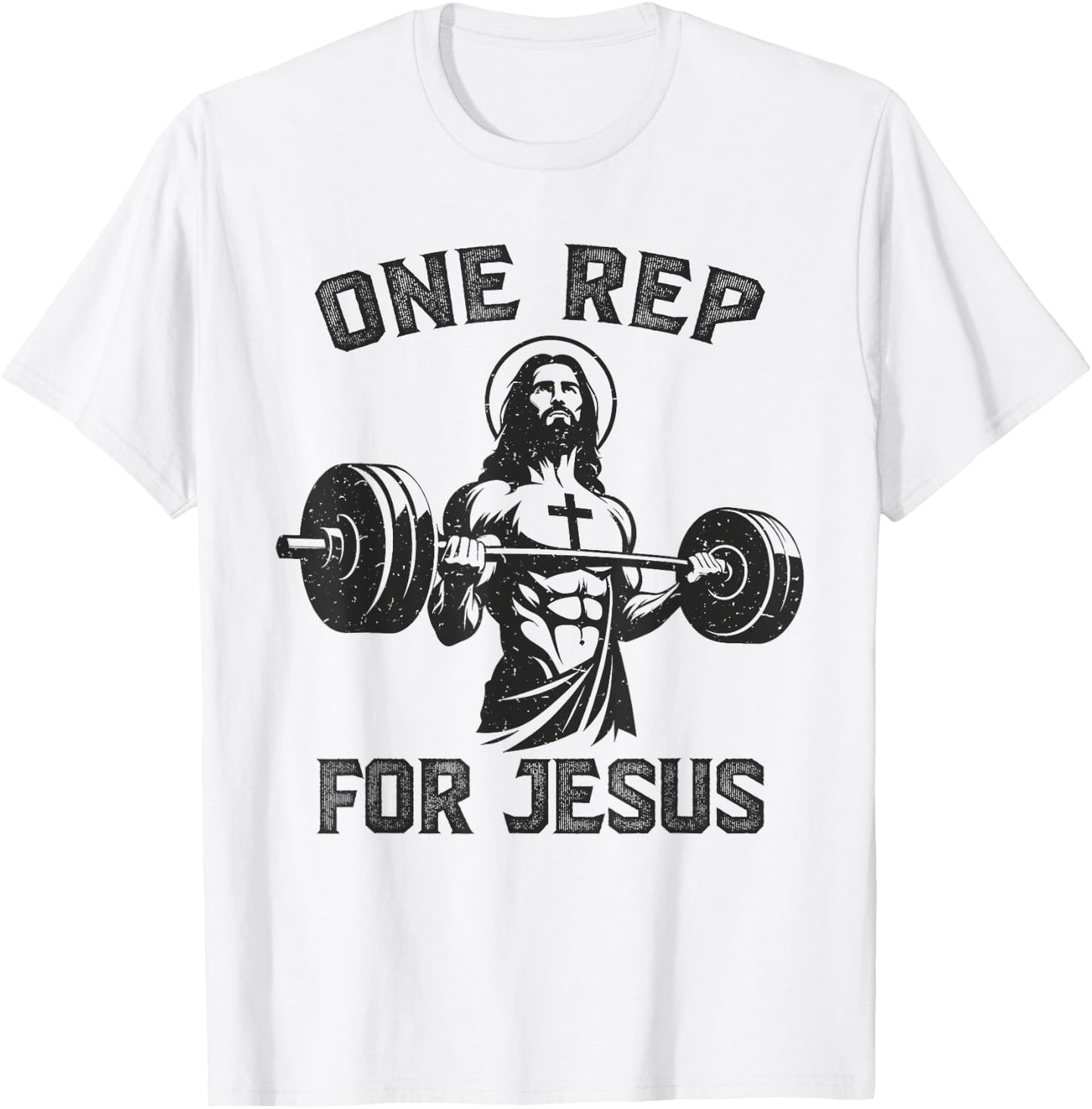 One Rep For Jesus Weightlifter Deadlifter Deadlift Gym T-Shirt - T-Shirt | White